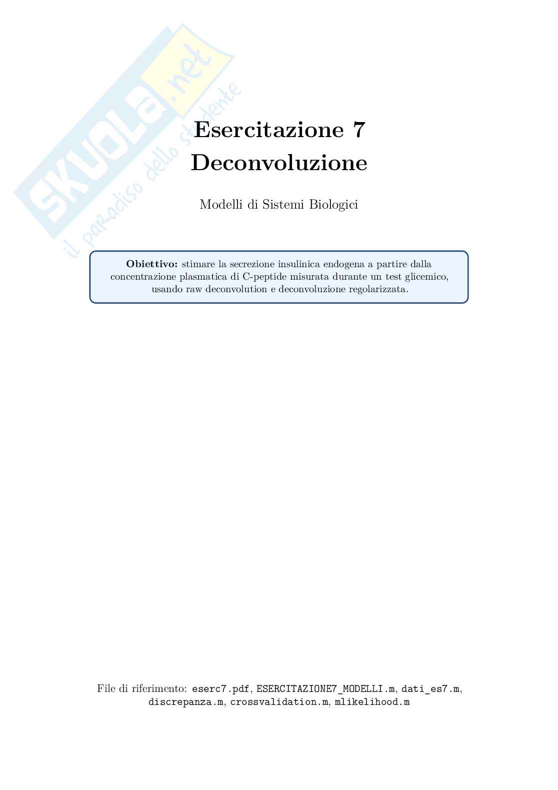 Esercitazione 7: Deconvoluzione e secrezione insulinica  Pag. 1