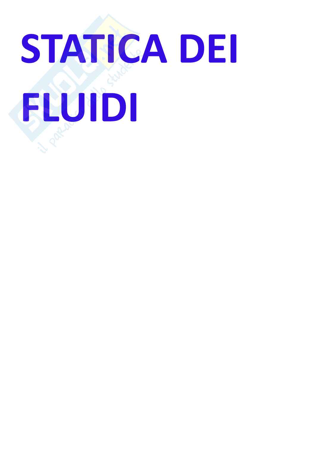 Meccanica dei fluidi - parte 1 - Introduzione alla statica dei fluidi Pag. 2