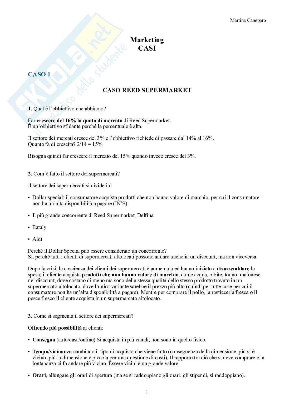 Marketing – Parte 2 – 3 casi svolti (Reed Supermarket, Clean Edge, Altius) Pag. 1