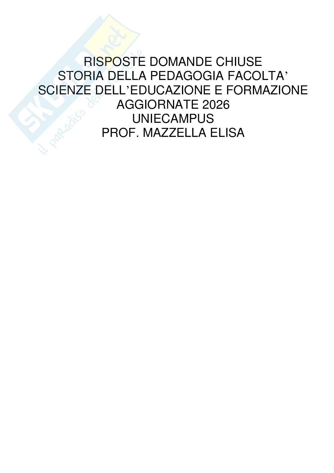 Risposte domande chiuse Storia della pedagogia aggiornate 2026  Pag. 1