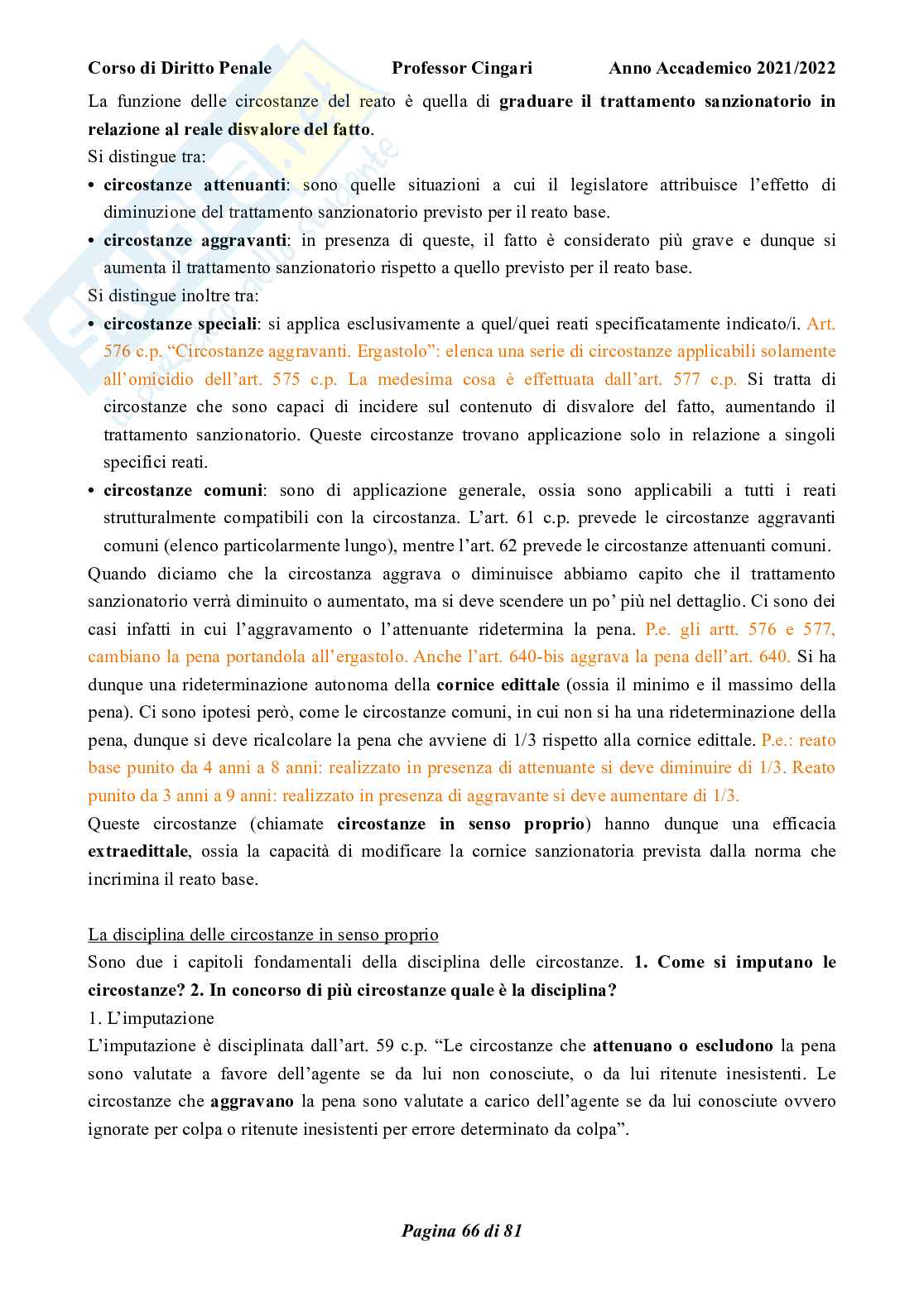 Riassunto esame Diritto penale, parte generale, Prof. Cingari Francesco, libro consigliato Corso di diritto penale, parte generale, Palazzo, Bartoli  Pag. 66