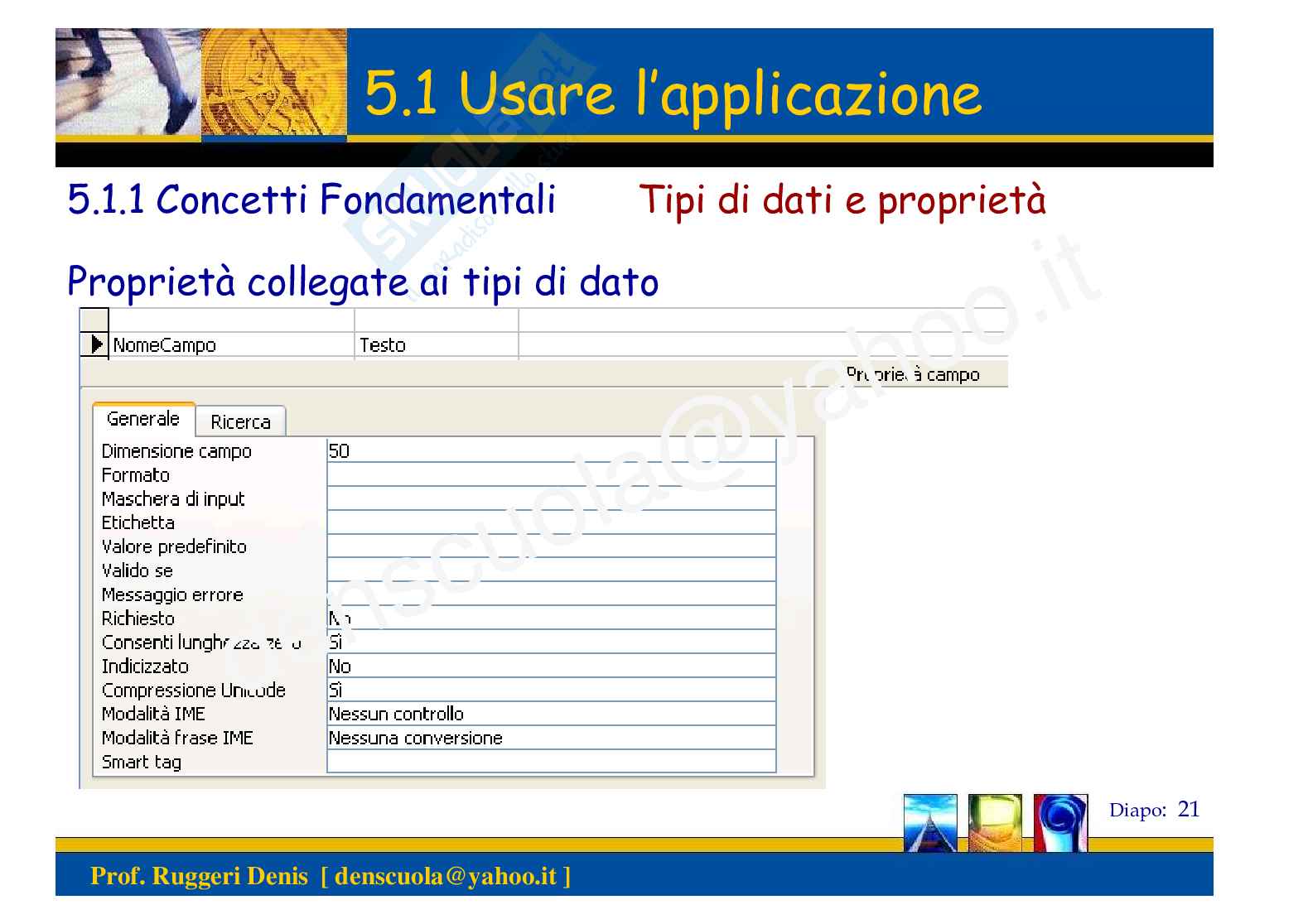 24. ECDL: Modulo 5 - Appunti sui database Pag. 21