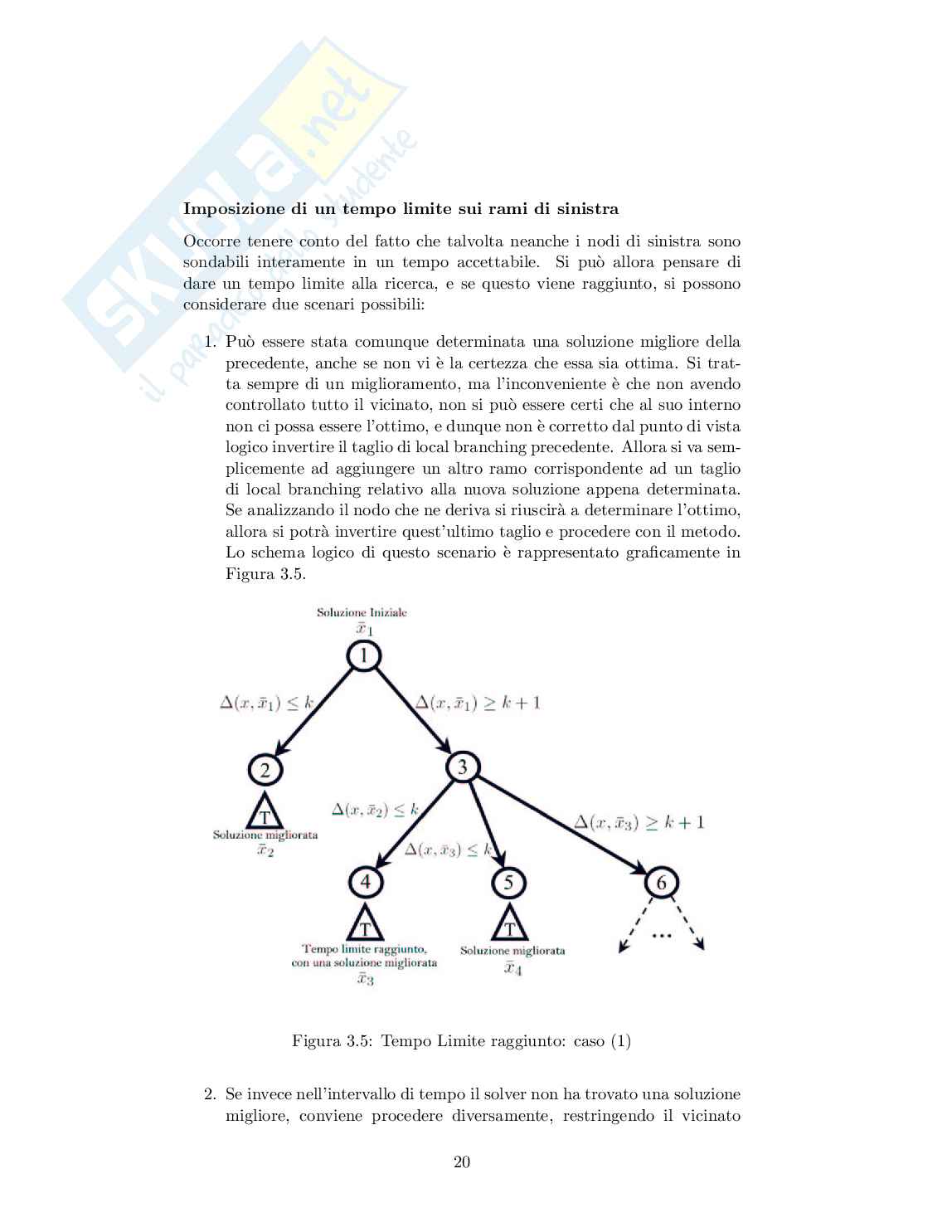 Ottimizzazione topologica di reti di tipo Internet Protocol con il metodo del Local Branching Pag. 21