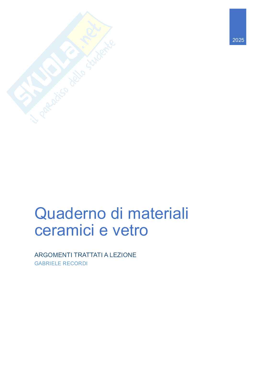 Appunti presi a lezione di Materiali ceramici e vetri Pag. 1