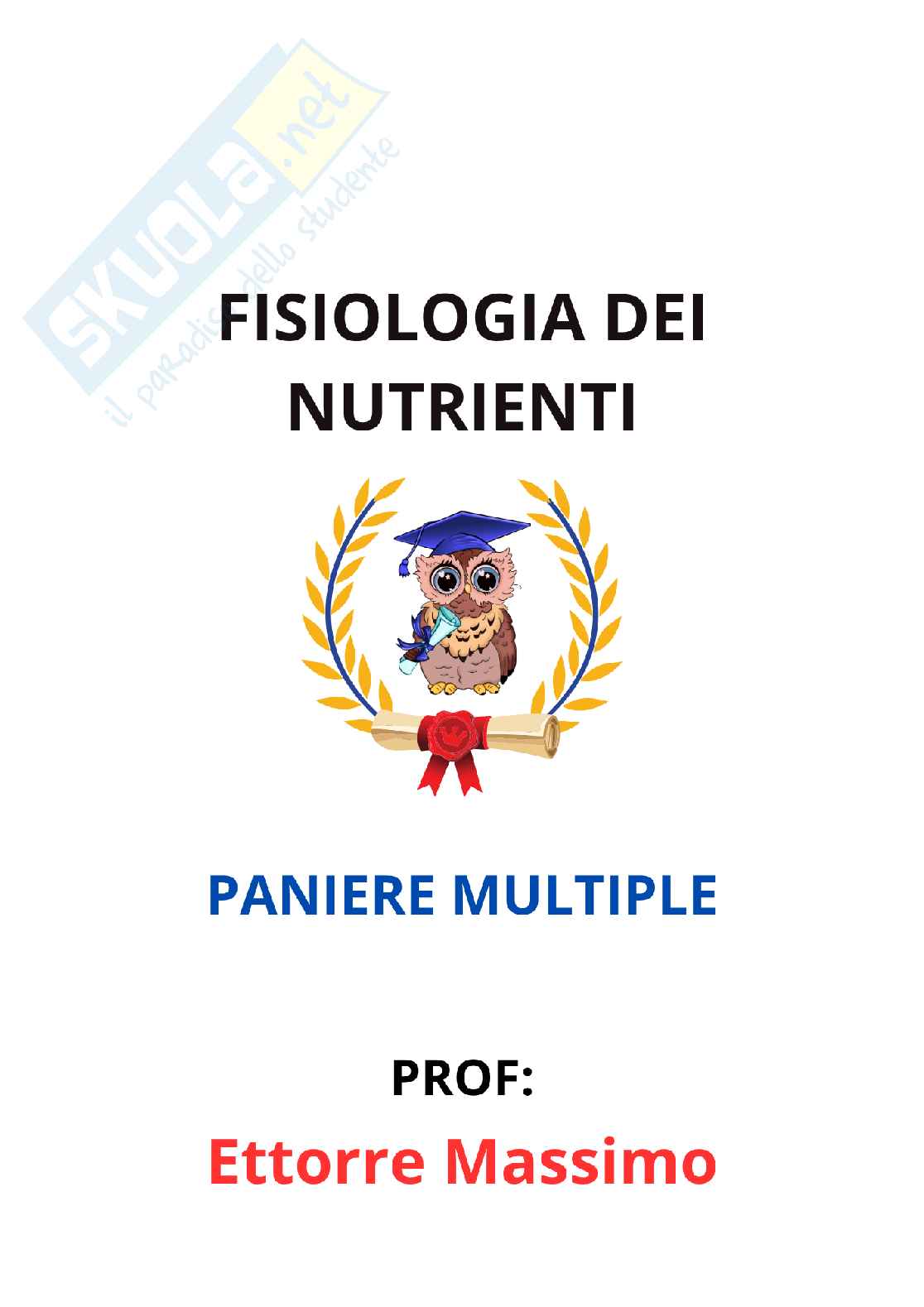 Paniere di Fisiologia dei nutrienti (2026) - Risposte multiple corrette Pag. 1