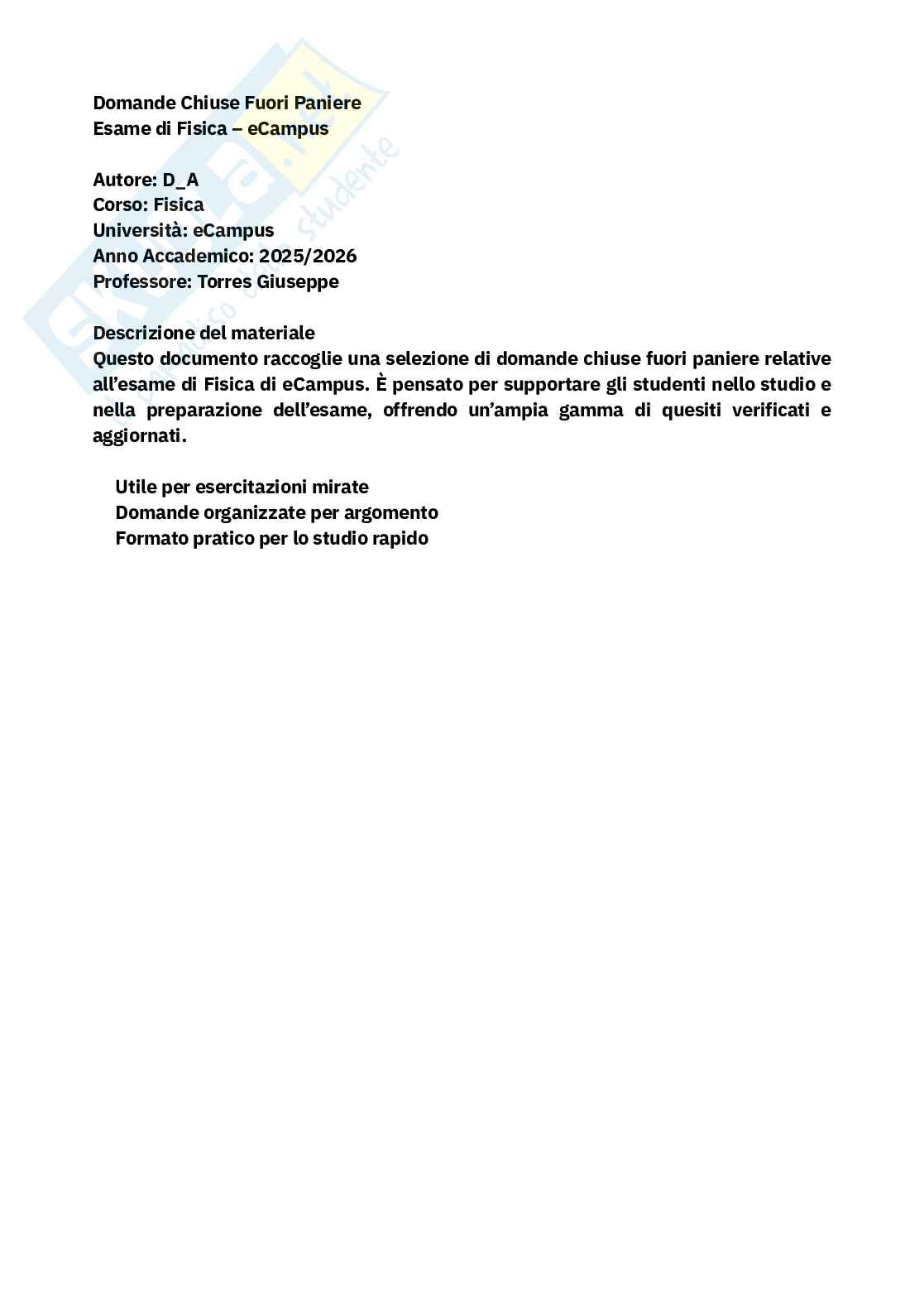 Fisica – Preparazione esame – Risposte chiuse fuori paniere (circa 11 pagine) – A.A. 2025/2026 Pag. 2