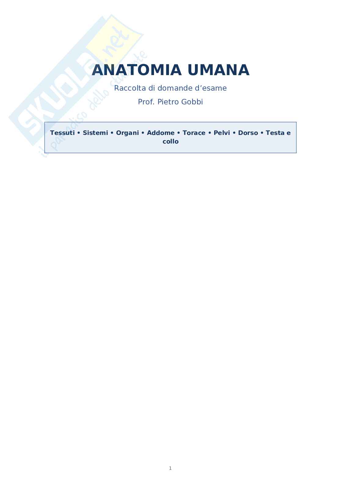 Anatomia umana – Raccolta completa domande d’esame  Pag. 1