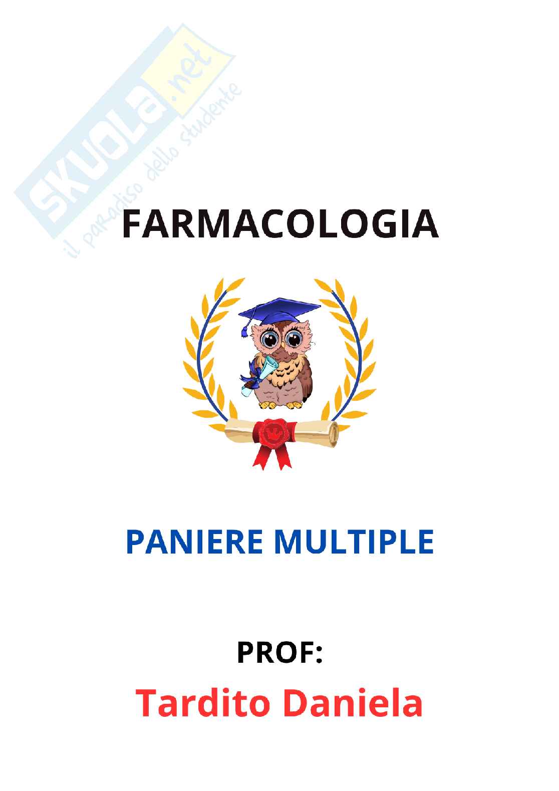 Paniere Farmacologia  - Risposte multiple - aggiornato (2026) Pag. 1