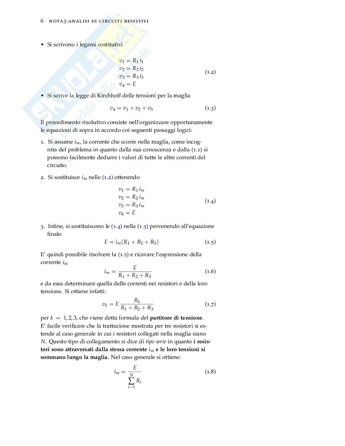 Analisi di circuiti resistivi e metodi di semplificazione: serie, parallelo ed equivalenza Pag. 6