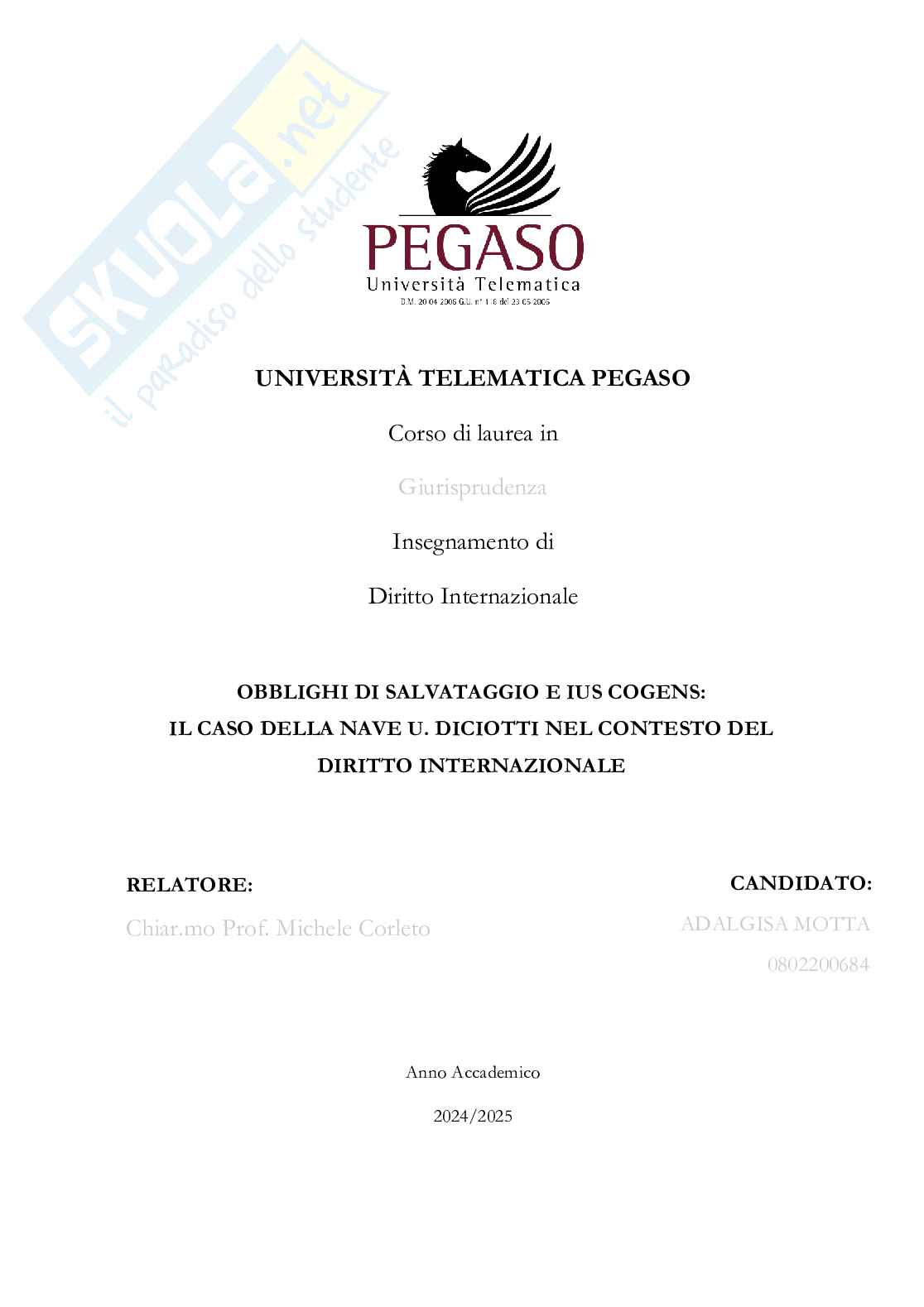 Obblighi di salvataggio e ius cogens: il caso della Nave U.Diciotti nel contesto del diritto internazionale Pag. 1