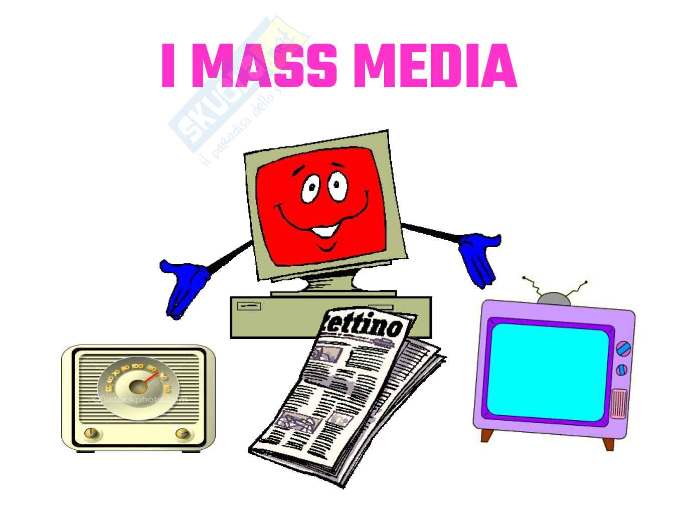 I MASS MEDIA Pag. 2