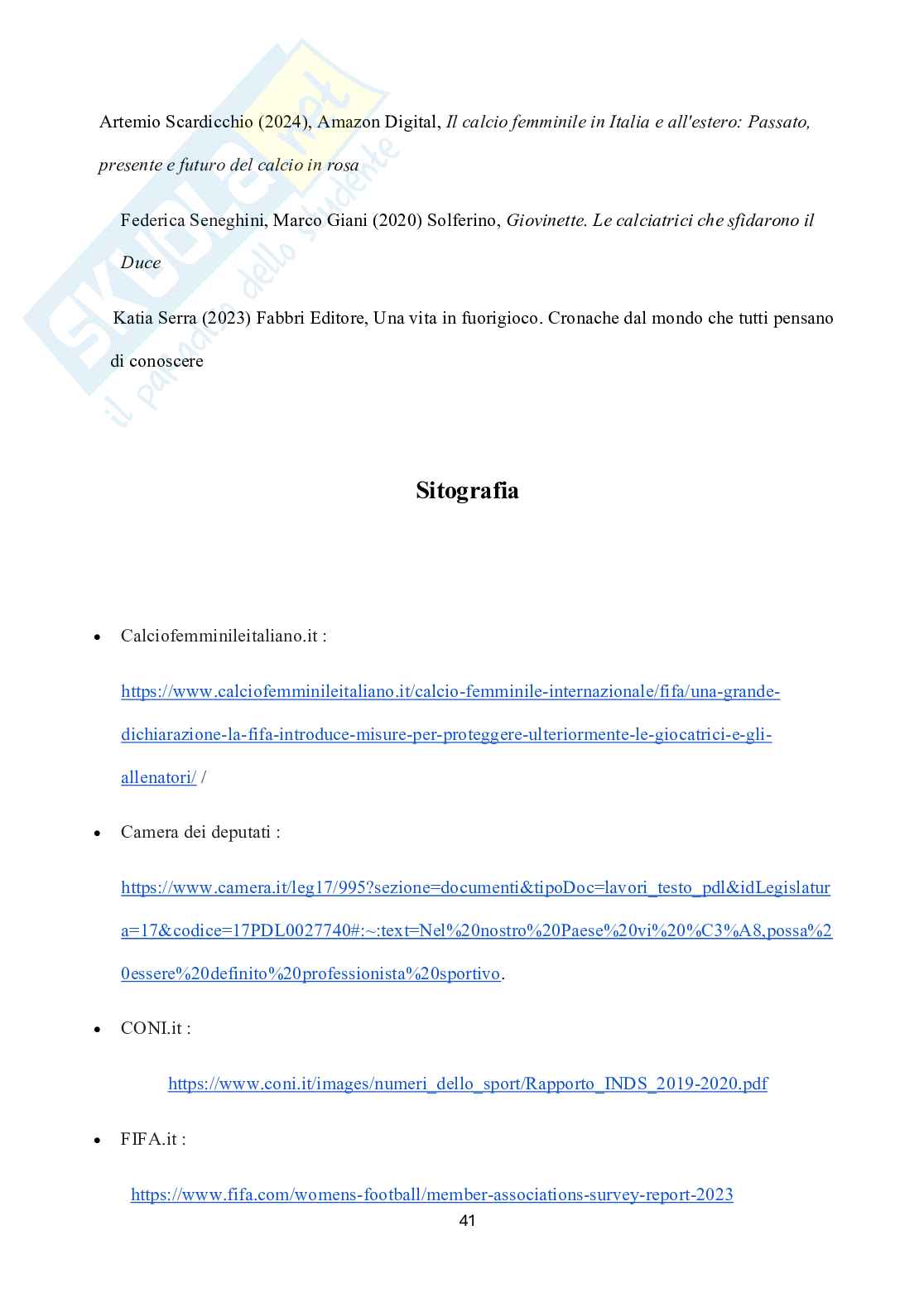 Crescita e lo sviluppo del calcio femminile nella società come fenomeno sociologico Pag. 46