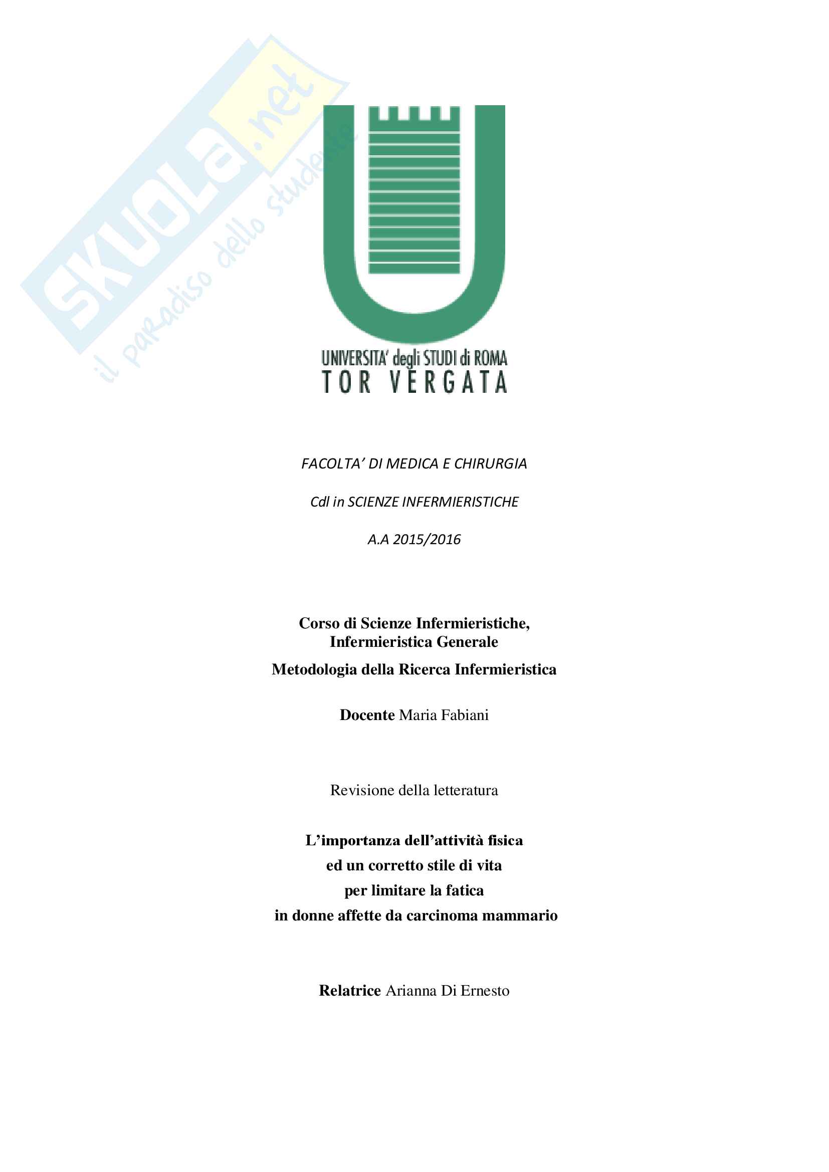 L’importanza dell’attività fisica ed un corretto stile di vita per limitare la fatica in donne affette da carcinoma mammario Pag. 1