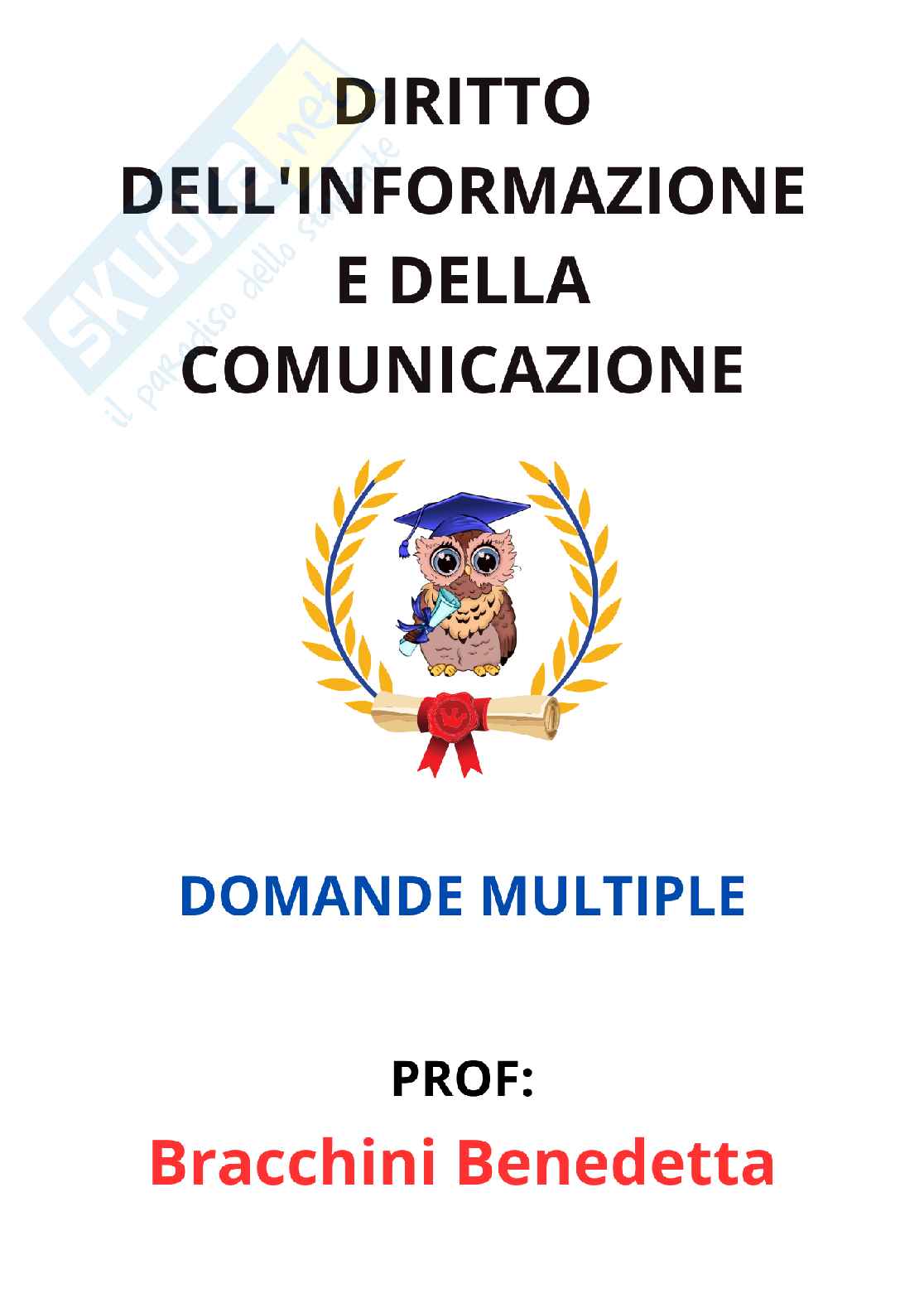 Paniere Diritto dell'informazione e della comunicazione - Risposte multiple - aggiornato (2025) Pag. 1