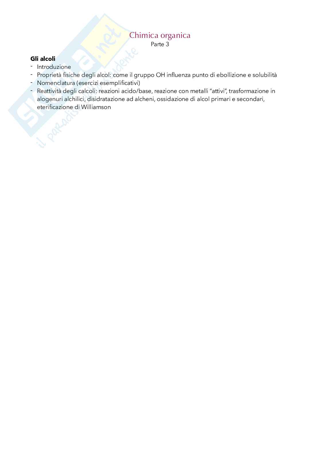Alcoli: introduzione, proprietà fisiche, nomenclatura, reattività (spiegazione delle 6 reazioni principali con meccanismi) Pag. 1