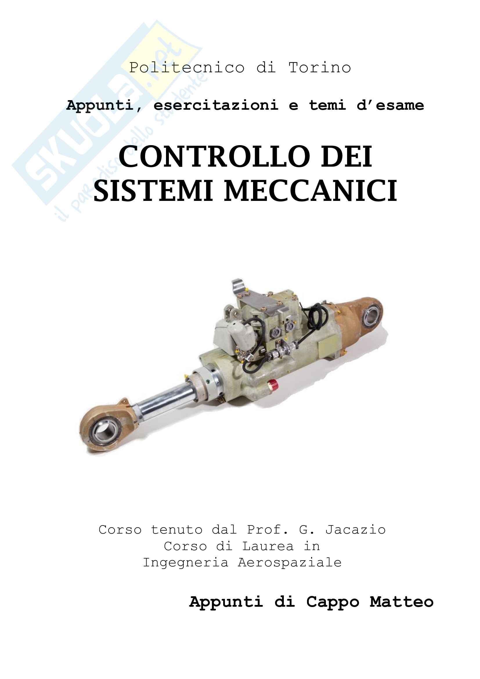 Controllo dei Sistemi Meccanici - Appunti ed esercizi Pag. 1