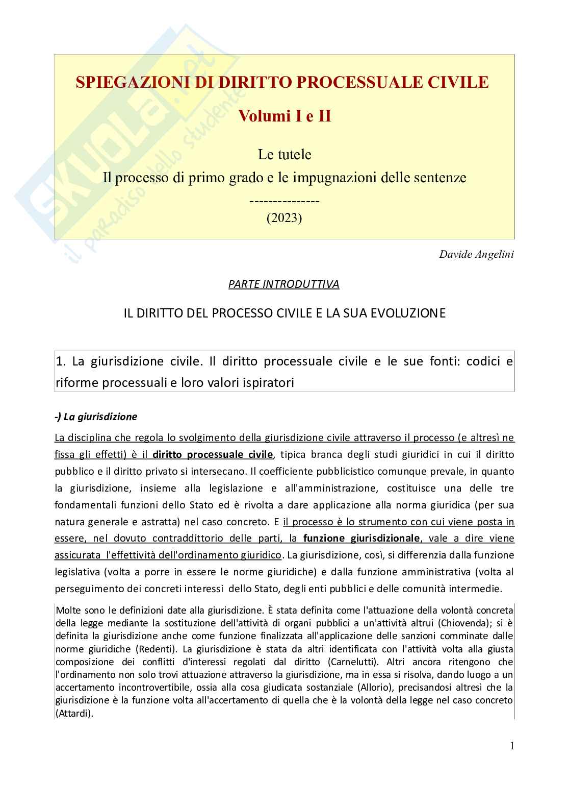 Riassunto esame Diritto processuale civile, Prof. Salvaneschi Laura Eugenia Maria, libro consigliato Spiegazioni di Diritto processuale civile - Volumi 1 e 2 (2023), Consolo Pag. 1