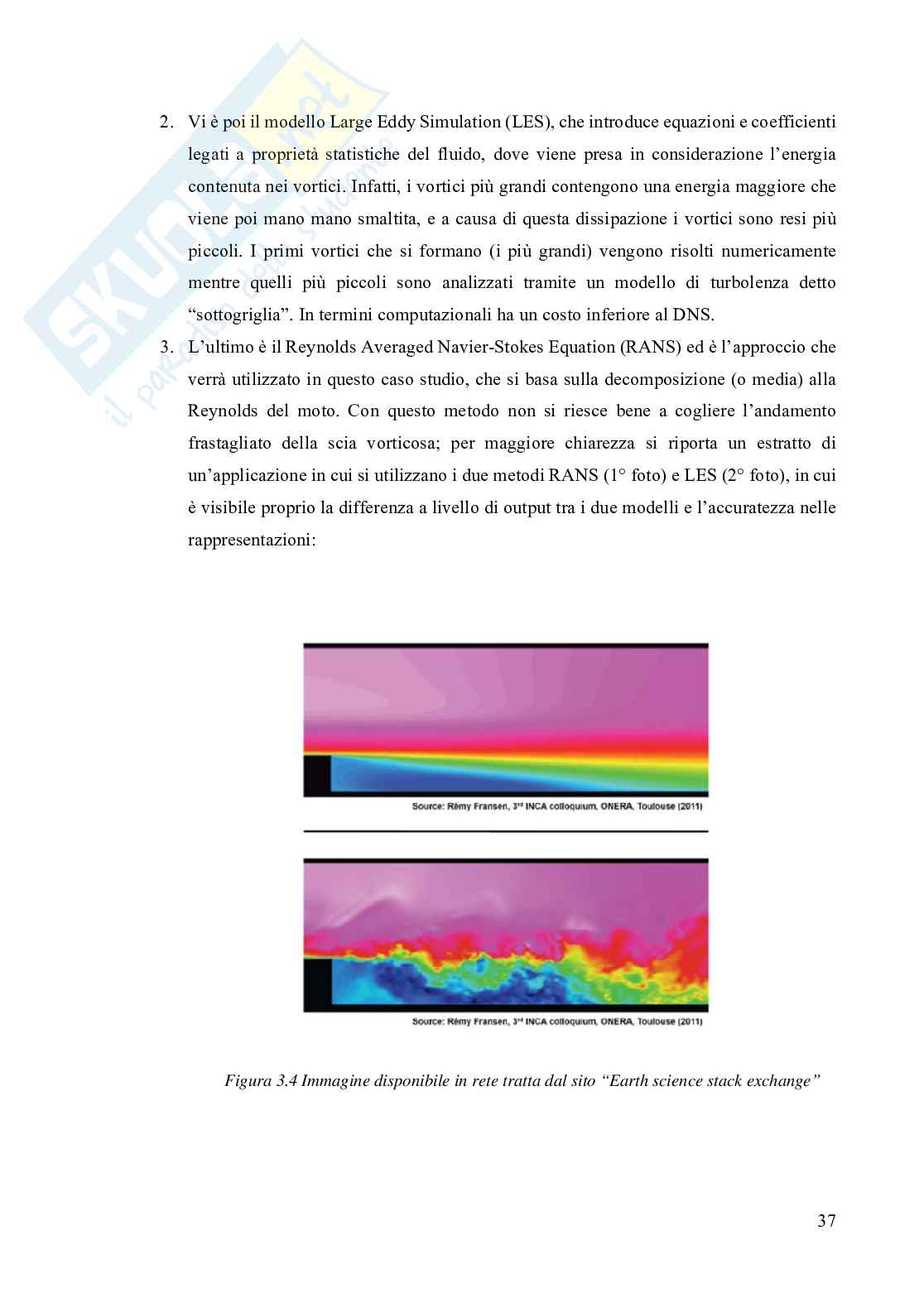 Valutazione del wind comfort su una Ro-pox di 250mt mediante codice di fluidodinamica computazionale Pag. 36