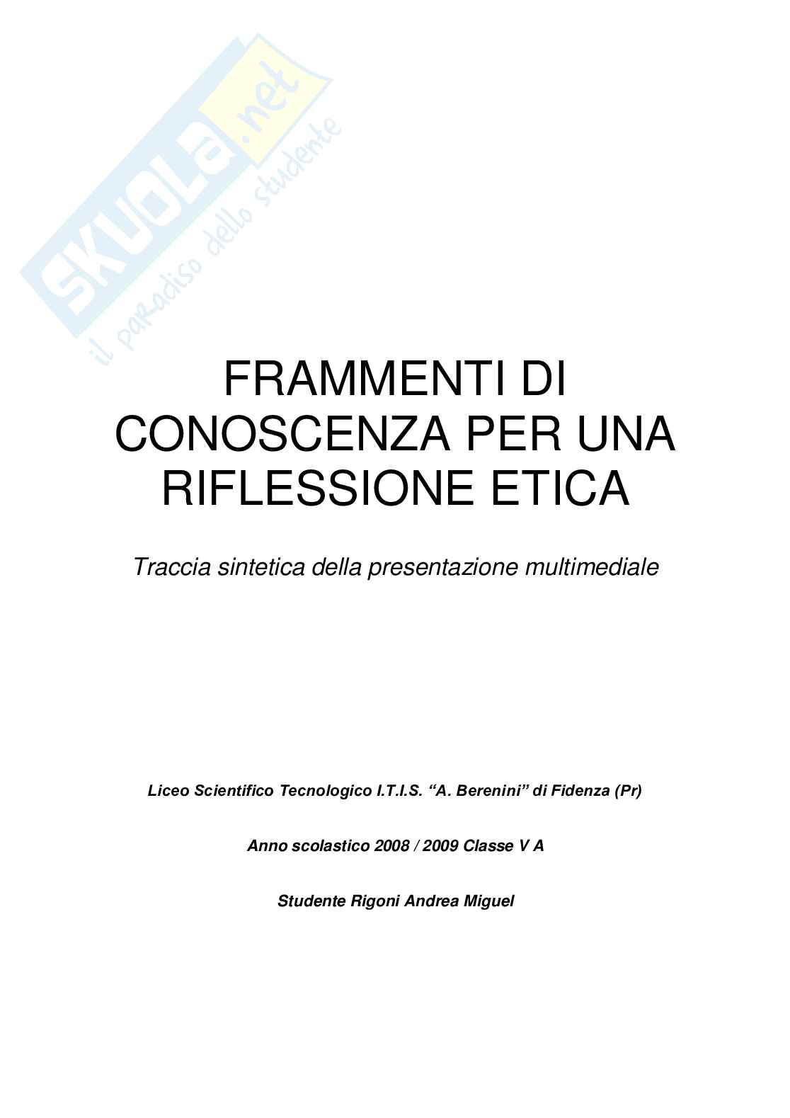 FRAMMENTI DI CONOSCENZA PER UNA RIFLESSIONE ETICA Pag. 1