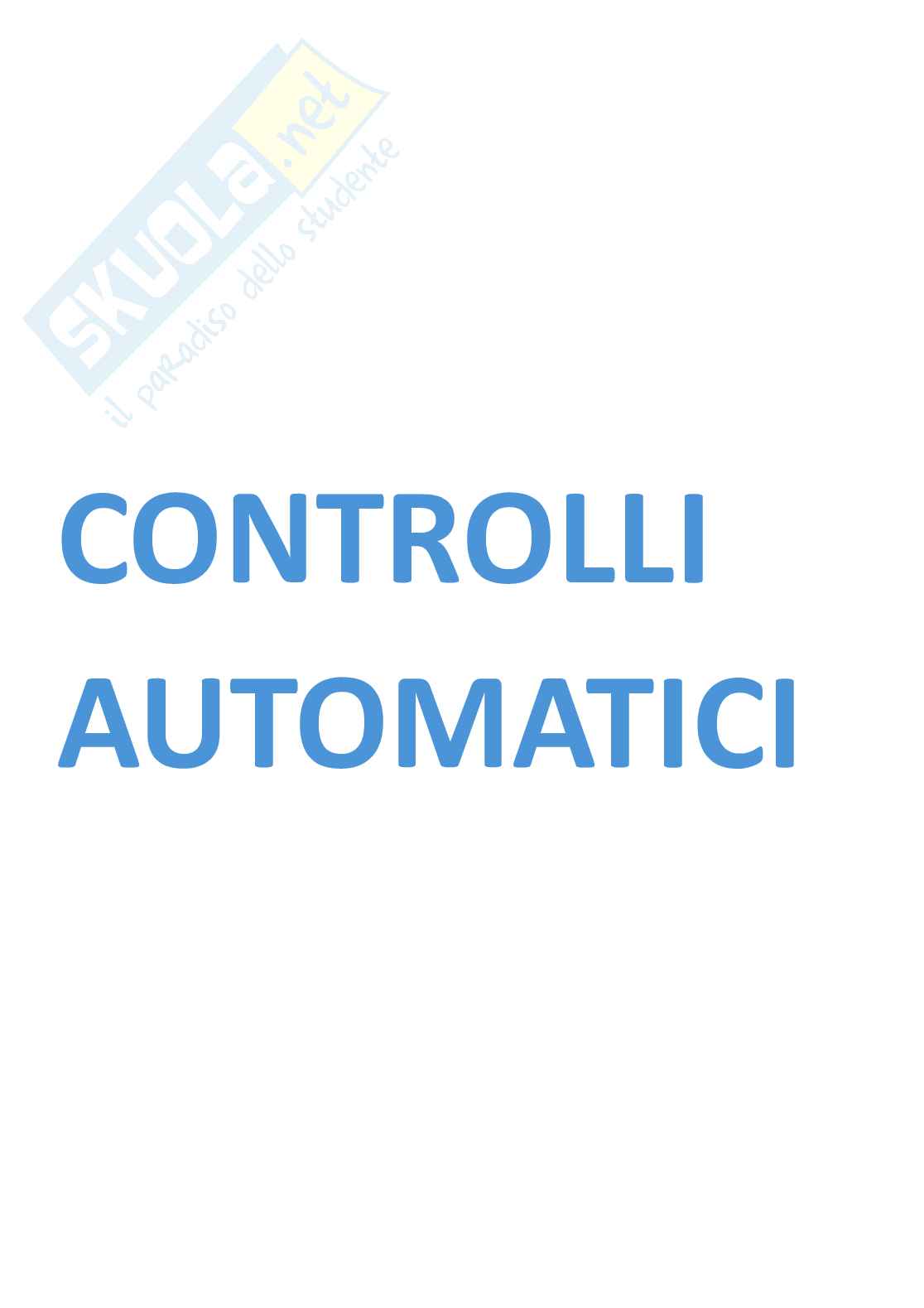 Controlli automatici, parte 1 - Introduzione su sistemi e modelli Pag. 1