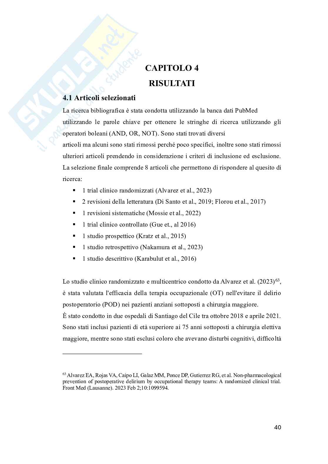 Interventi infermieristici nella prevenzione e gestione del delirium postoperatorio nel paziente geriatrico Pag. 41