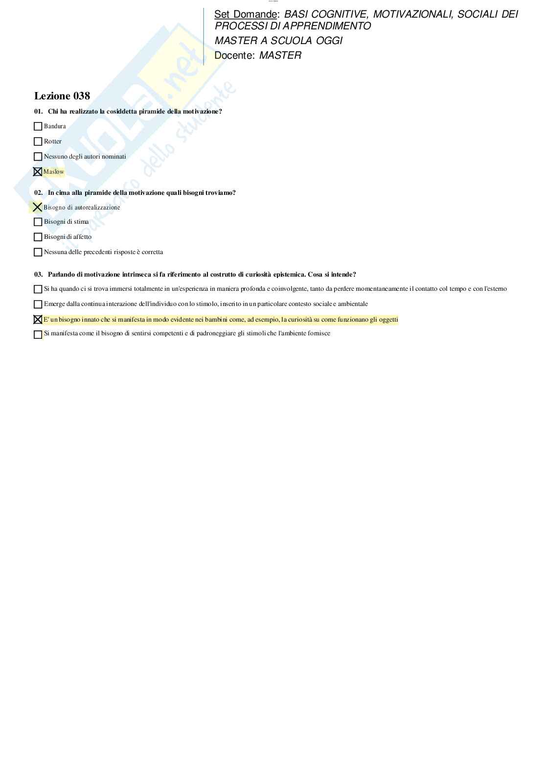 Risposte chiuse Basi cognitive motivazionali, sociali e dei processi di apprendimento  Pag. 41