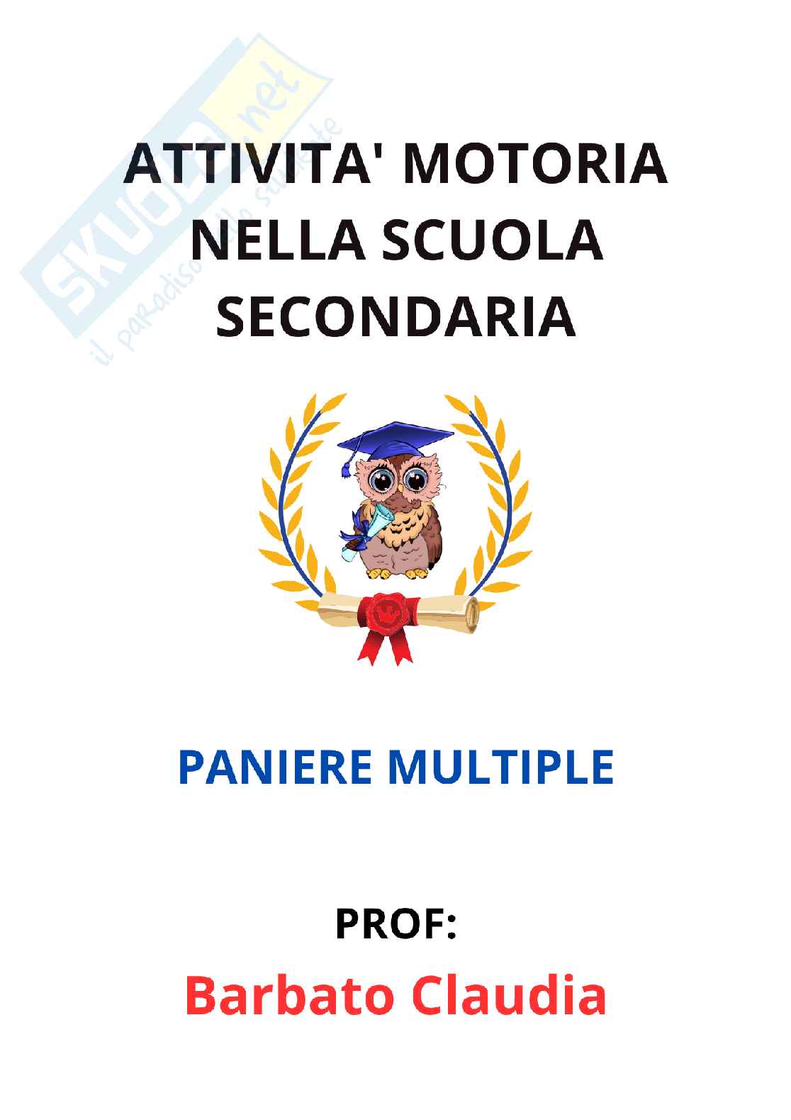 Paniere Attivita' motoria nella scuola secondaria - (2026) - Risposte multiple corrette Pag. 1