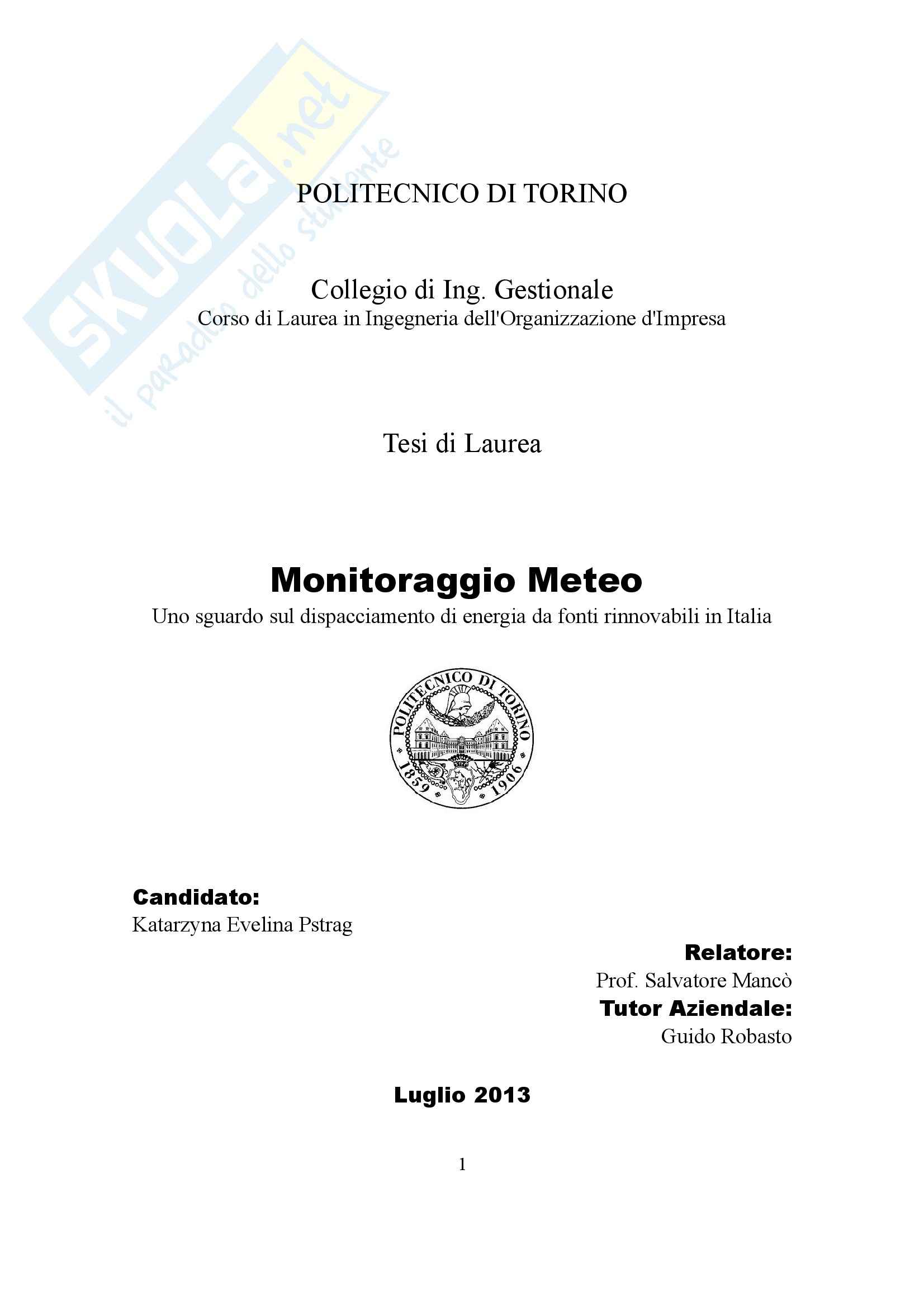 Tesi  Monitoraggio Meteo - Uno sguardo sul dispacciamento di energia da fonti rinnovabili in Italia Pag. 1