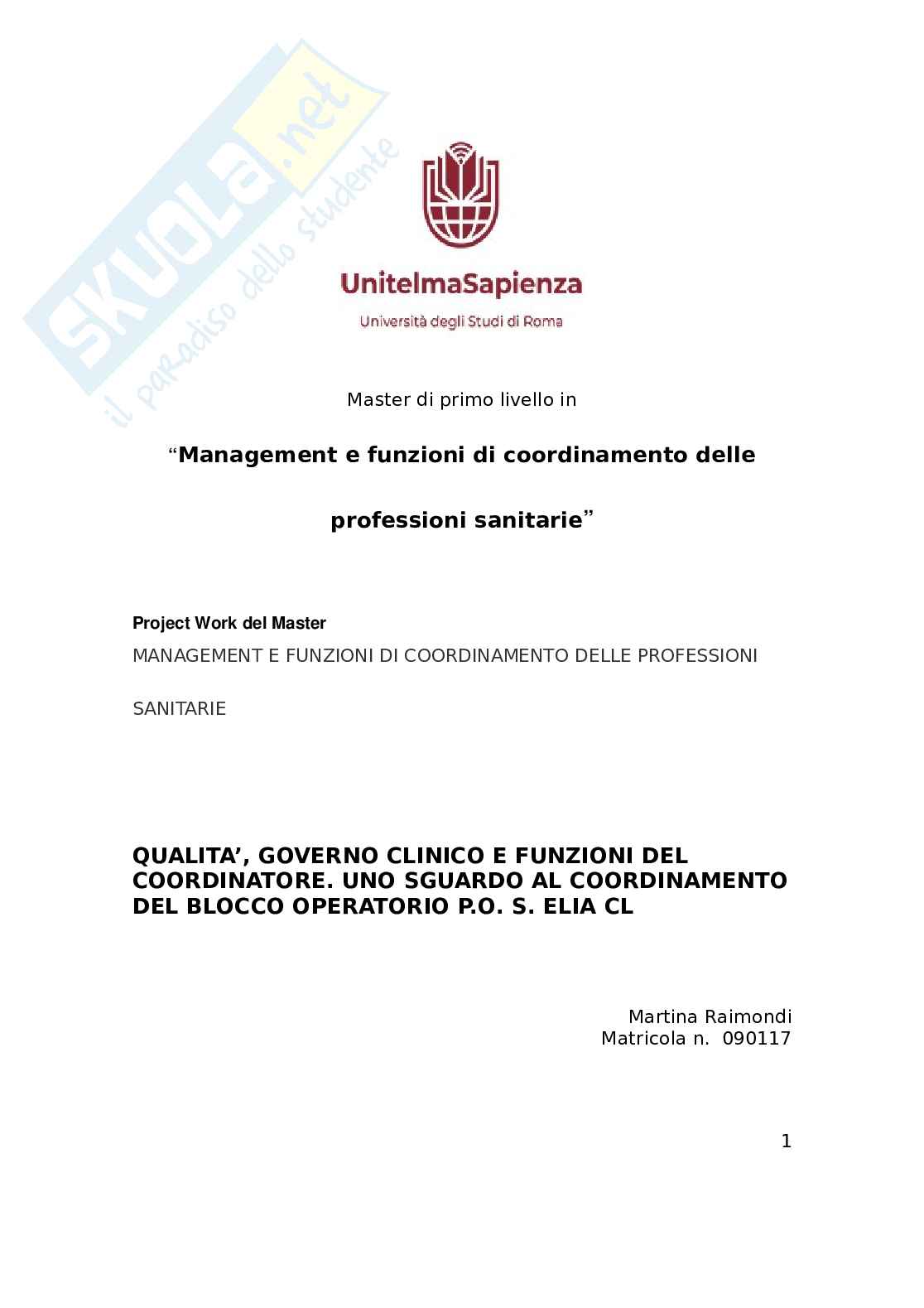 Qualità, governo clinico e funzioni del coordinatore. Uno sguardo al coordinamento del blocco operatorio P.O.S. Elia CL Pag. 1