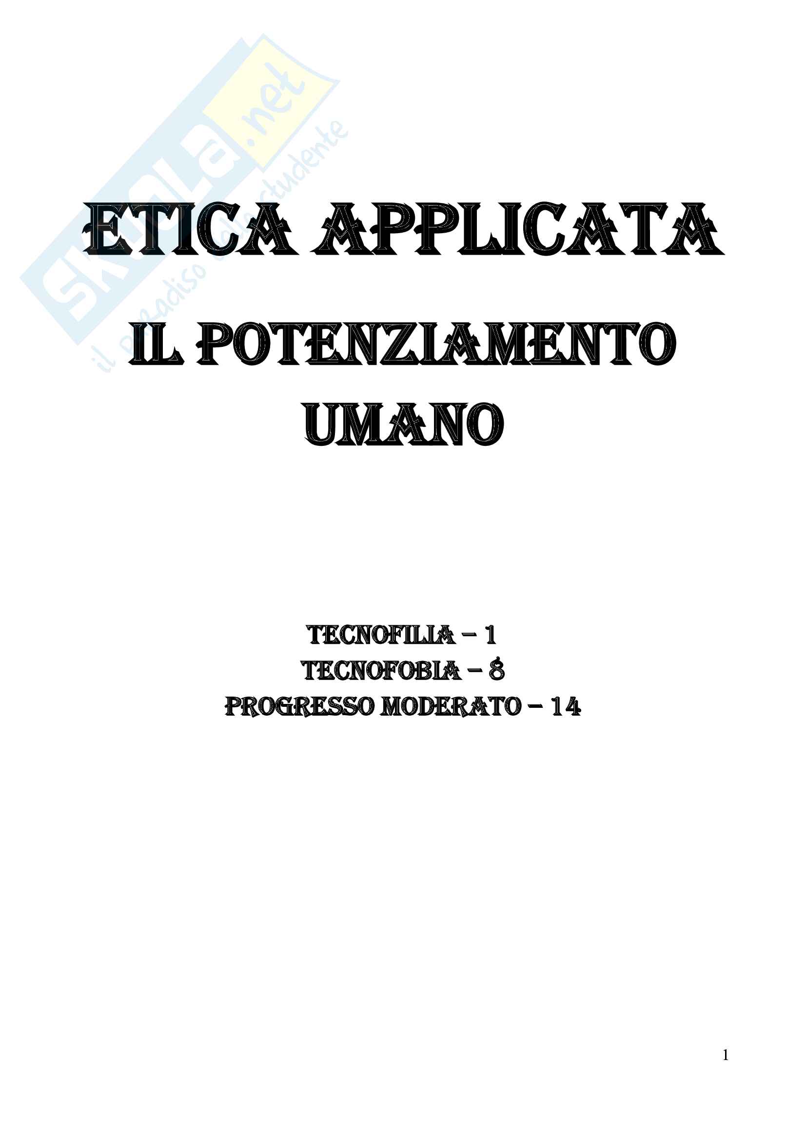 Etica applicata: La questione del potenziamento umano - Appunti completi Pag. 1