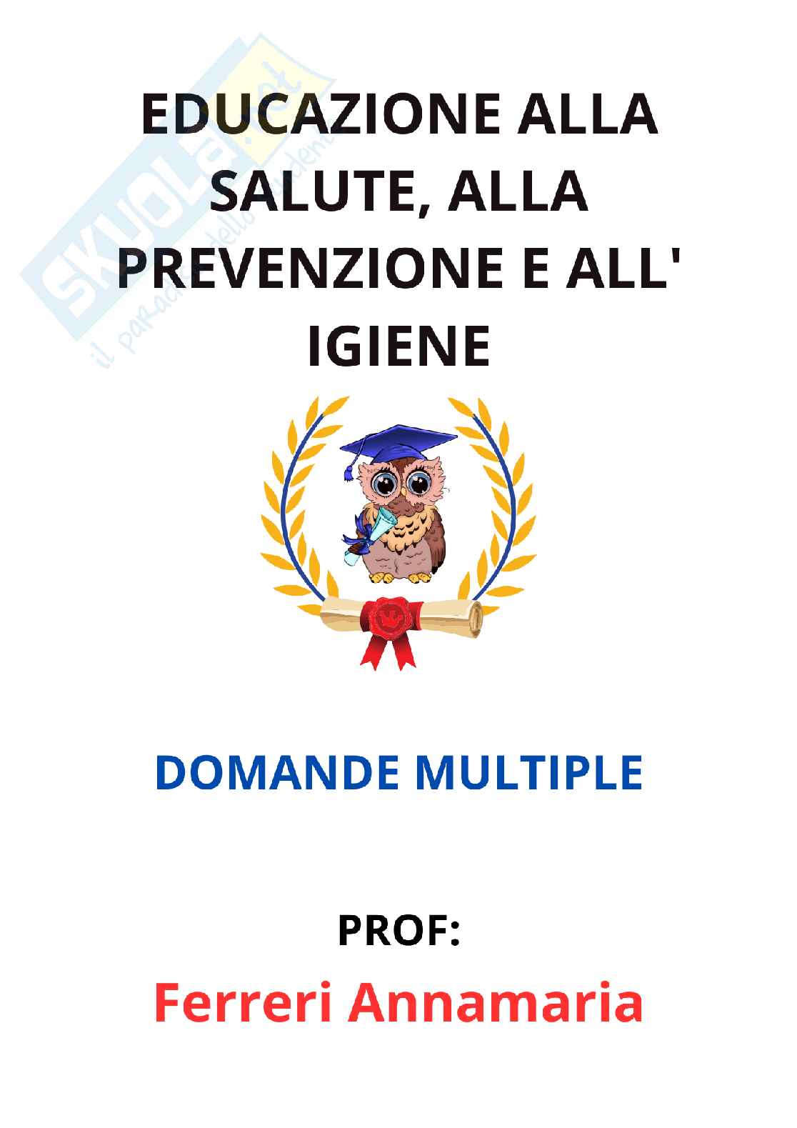 Paniere Educazione alla salute, alla prevenzione e all' igiene - Risposte multiple - aggiornato (2026) Pag. 1