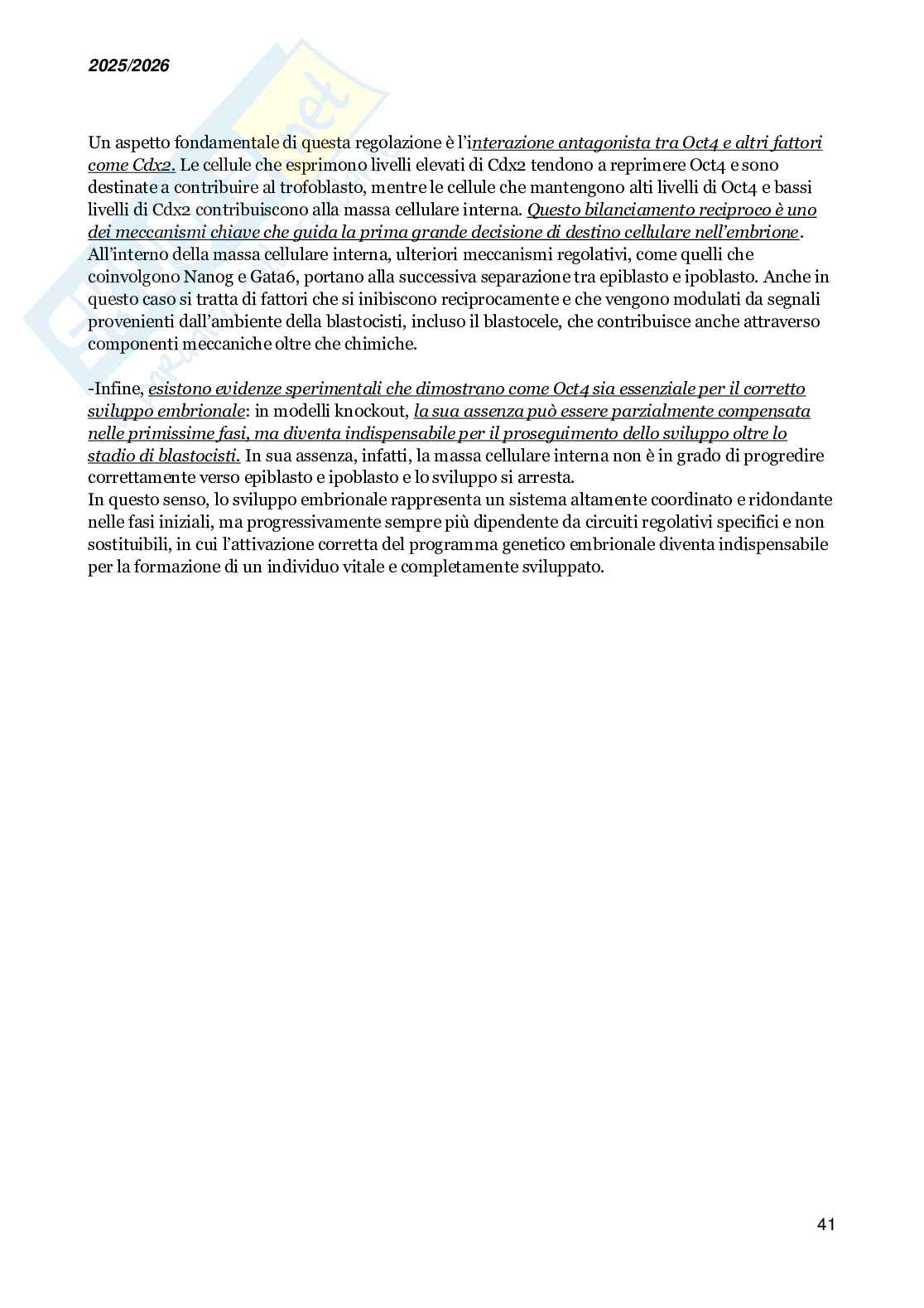 Basi molecolari dello sviluppo embrionale e della medicina rigenerativa Pag. 41
