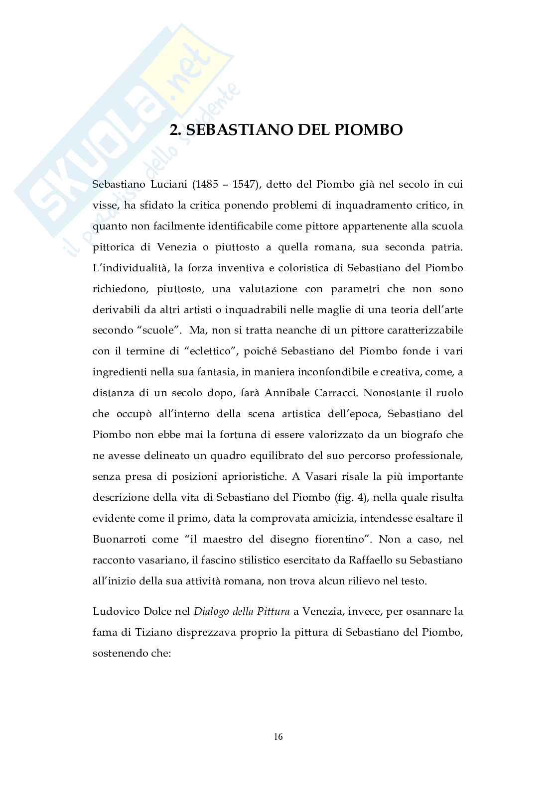 Michelangelo, Raffaello e Sebastiano del Piombo: tra invidia e ammirazione Pag. 16
