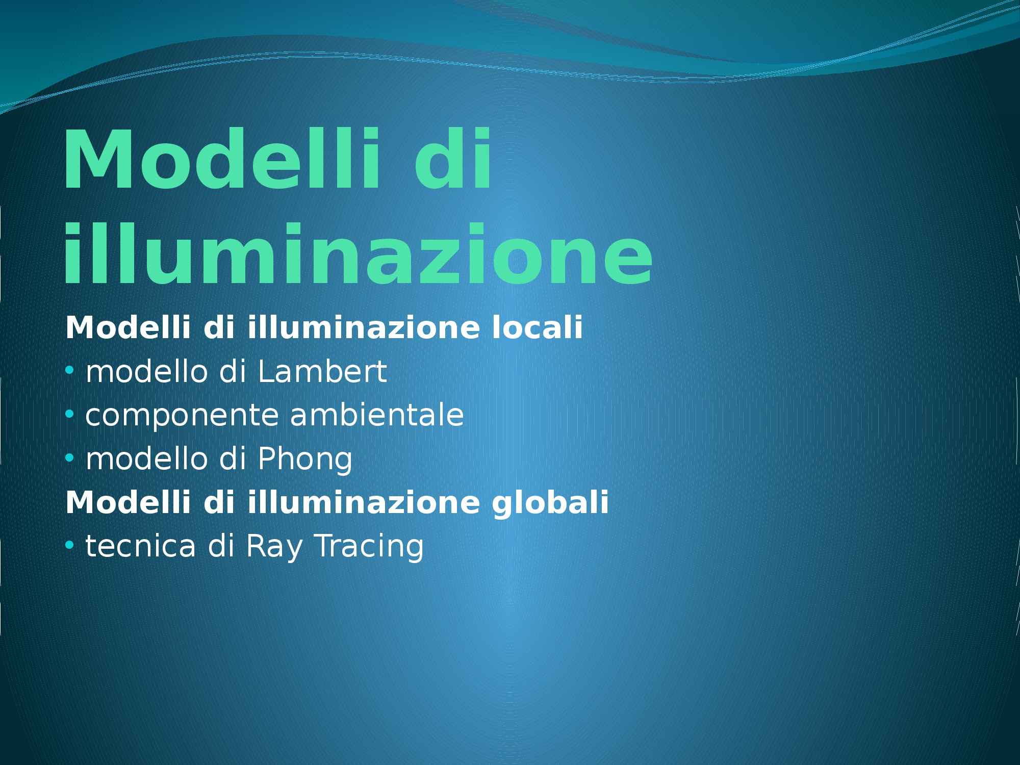 Informatica grafica - modelli di illuminazione Pag. 1