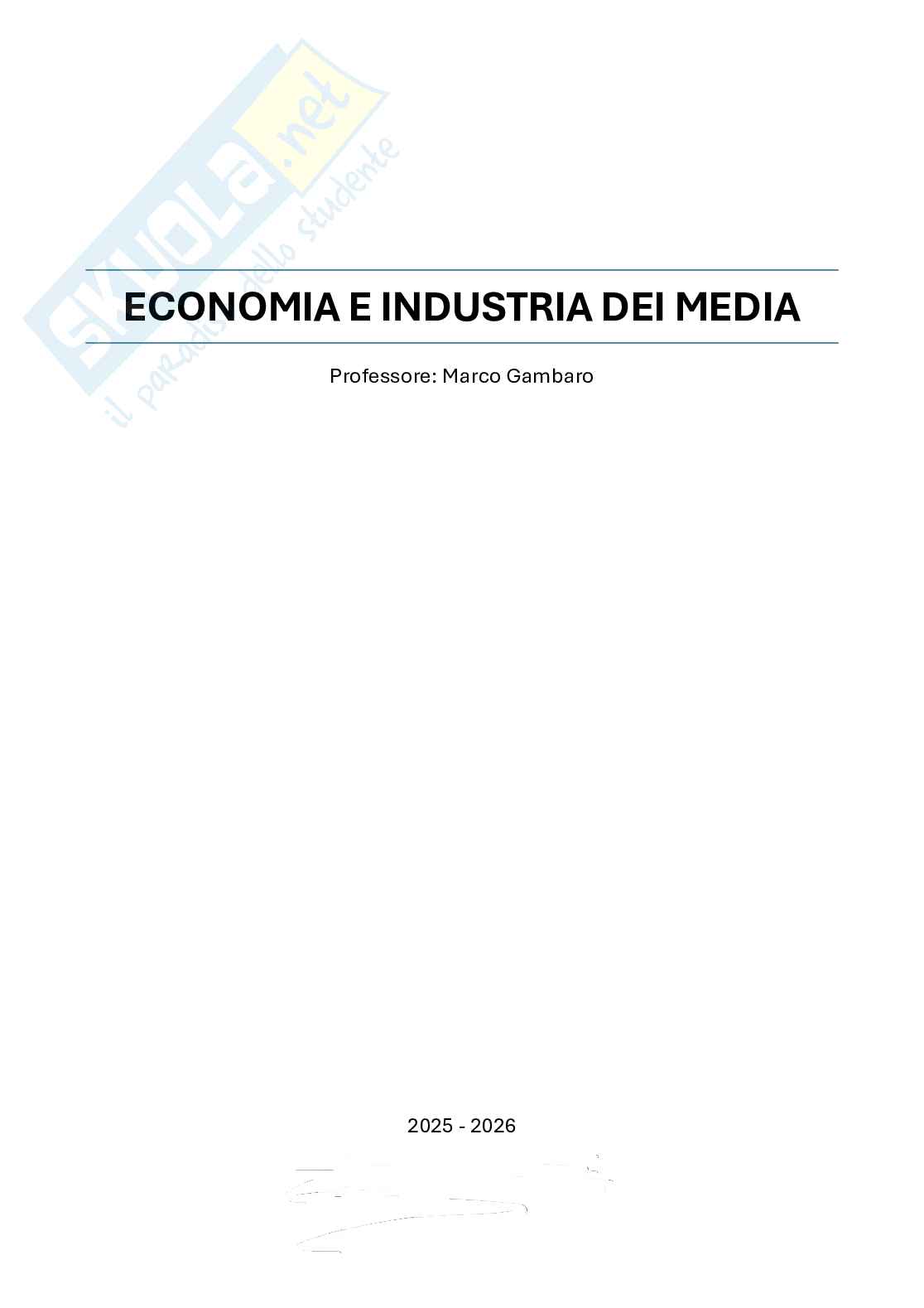 Economia e industria dei media - Appunti completi  Pag. 1