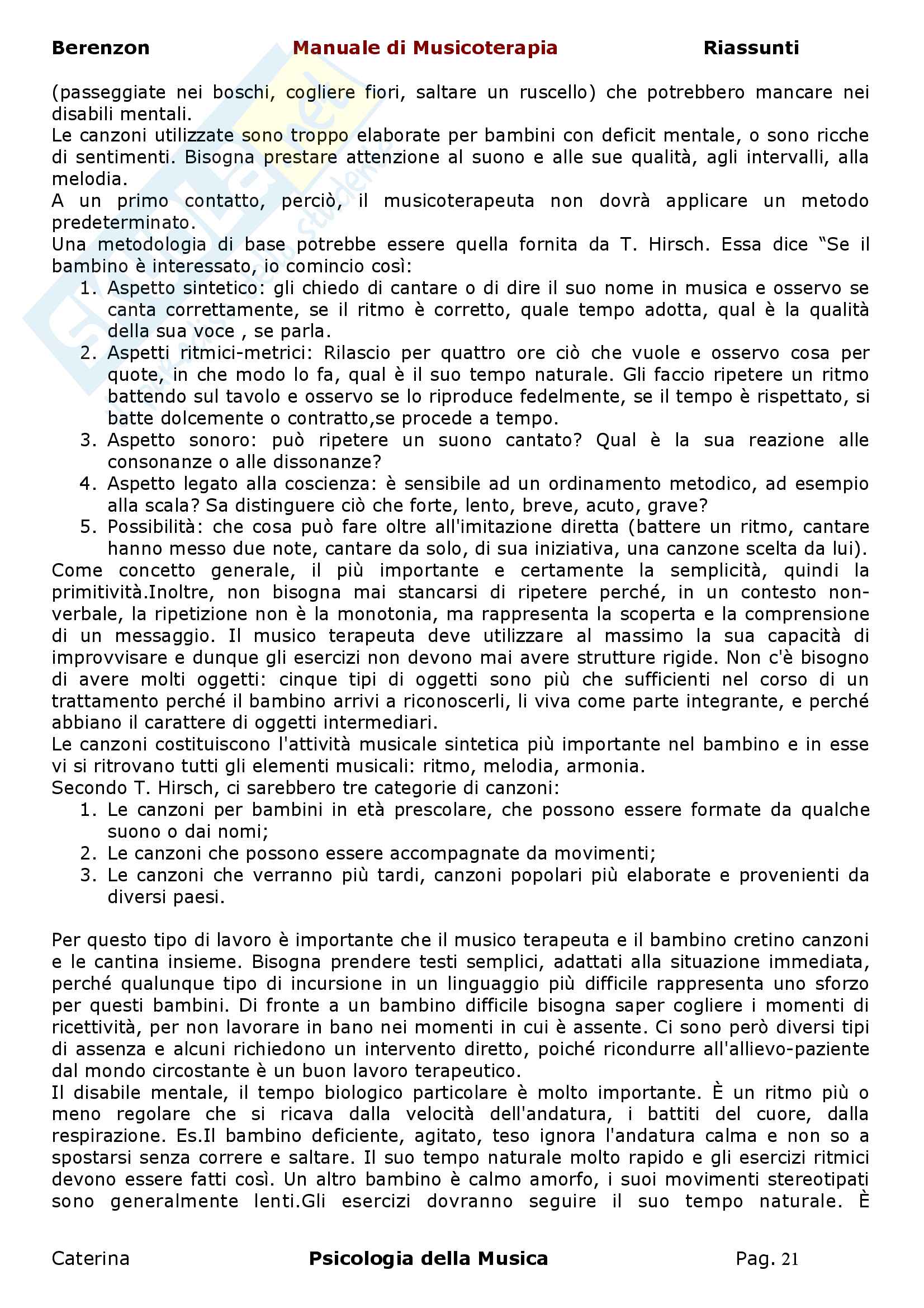 Riassunto esame Psicologia della Musica, Prof Caterina, libro consigliato Manuale di Musicoterapia, Berenzon Pag. 21