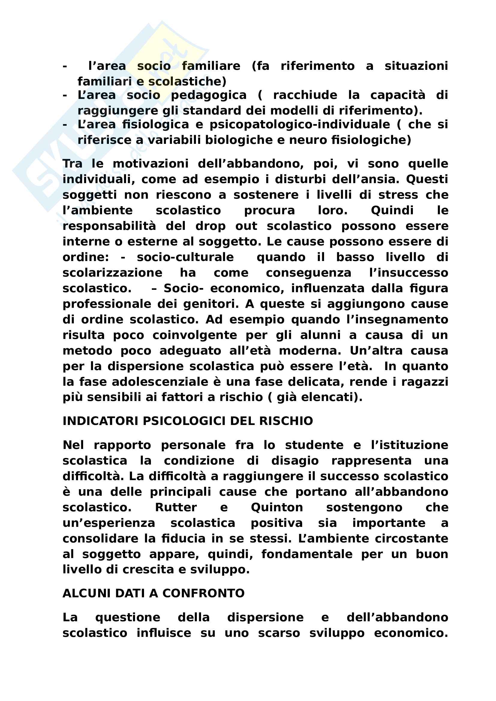 Riassunto esame di psicologia dello sviluppo, prof Pellerone, libro consigliato Rischio di dispersione scolastica e disagio socio-educativo Pag. 2