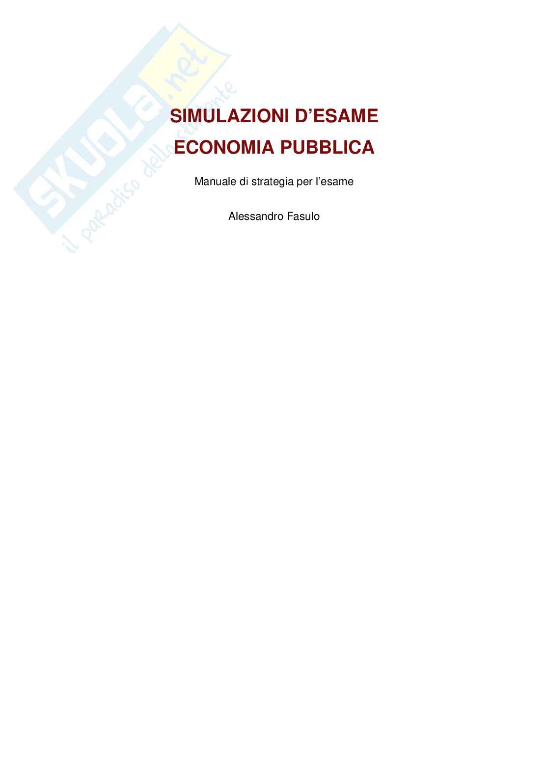 8 Simulazioni d’esame per superare l’esame di Politica economica e scienza delle finanze Pag. 1