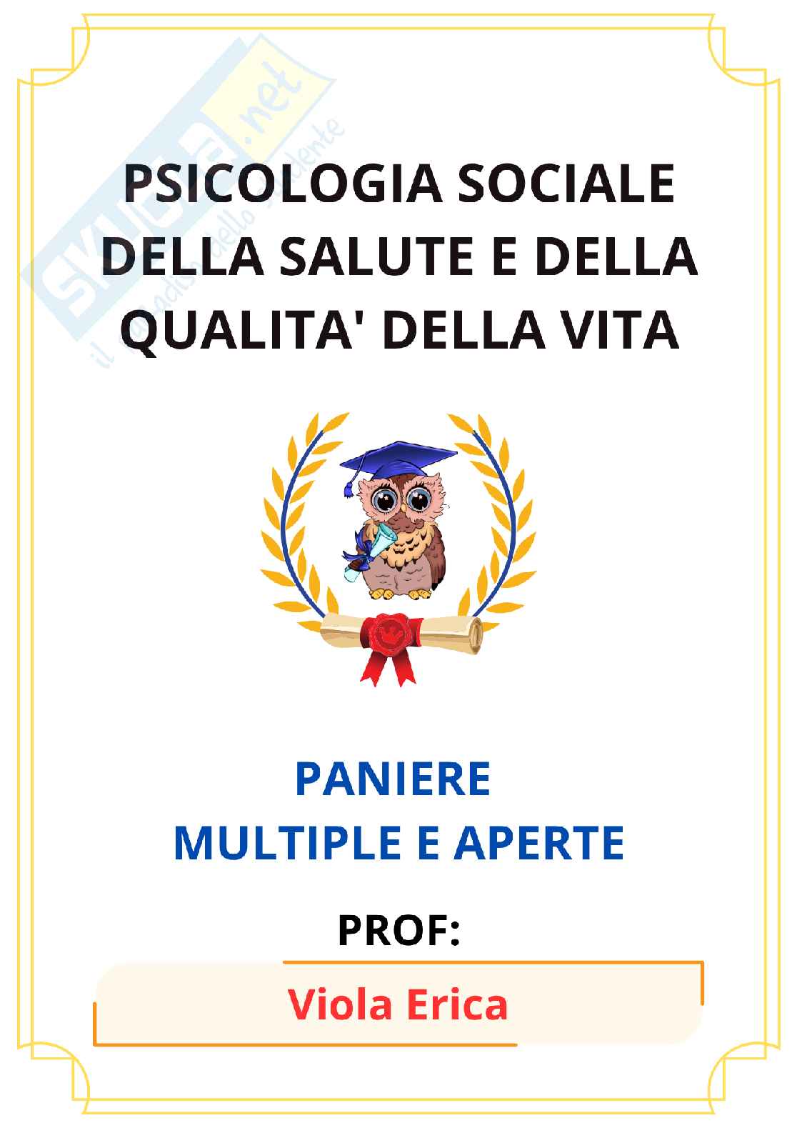 Paniere Psicologia sociale della salute e della qualità della vita (2026) - Risposte multiple corrette Pag. 1