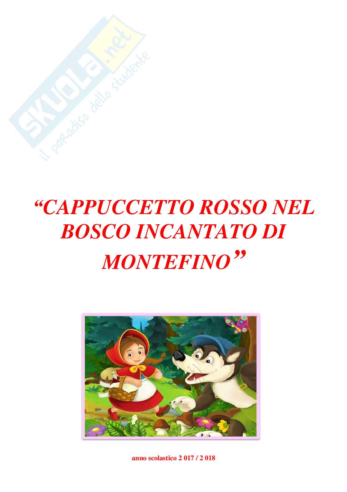Esempio uda lezione simulata per la scuola primaria e concorsi pubblici titolo Cappuccetto rosso Pag. 1