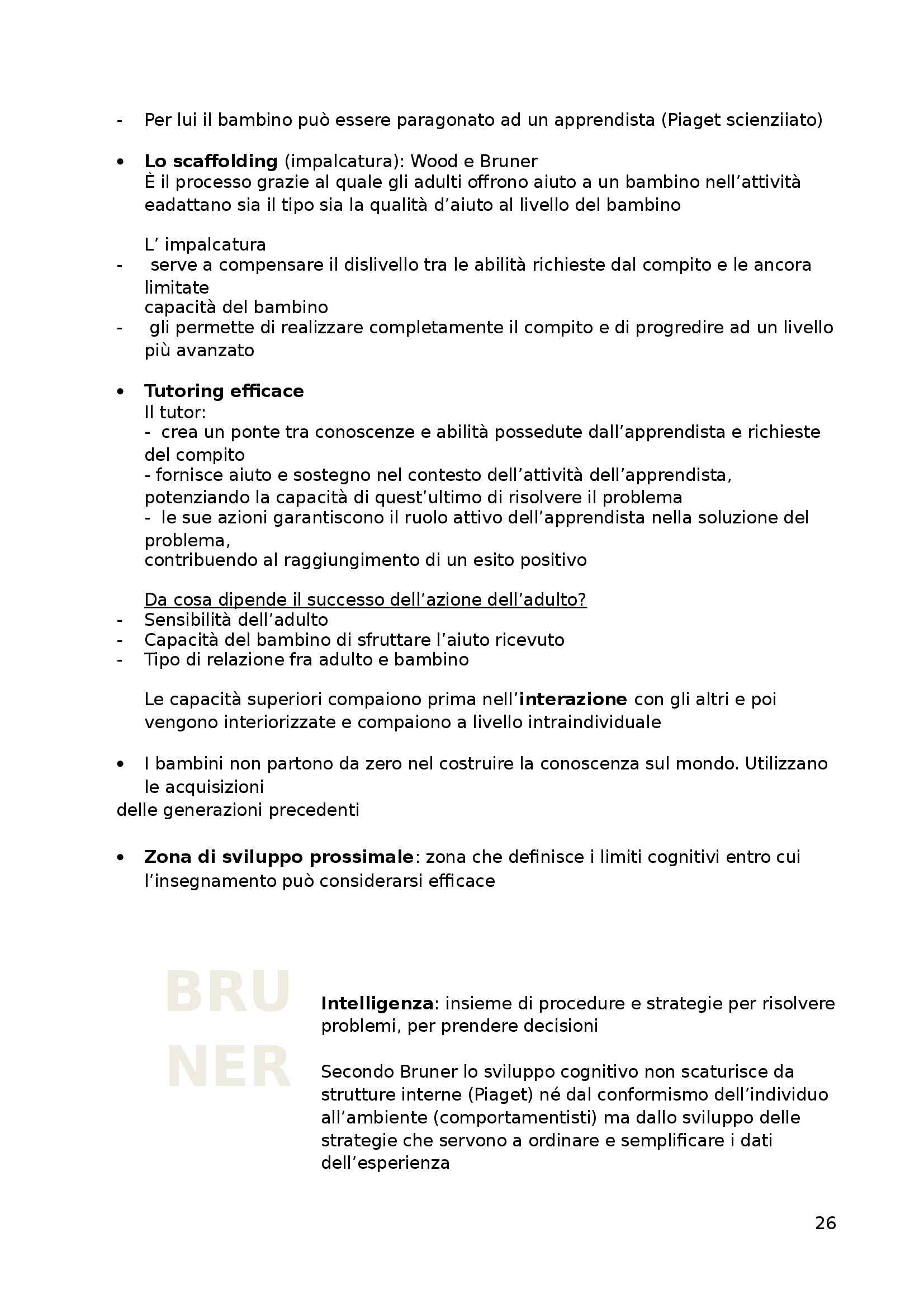 Riassunto esame Psicologia dello sviluppo, prof. Farina, libro consigliato Psicologia dello sviluppo, Vianello Gini Lanfranchi Pag. 26