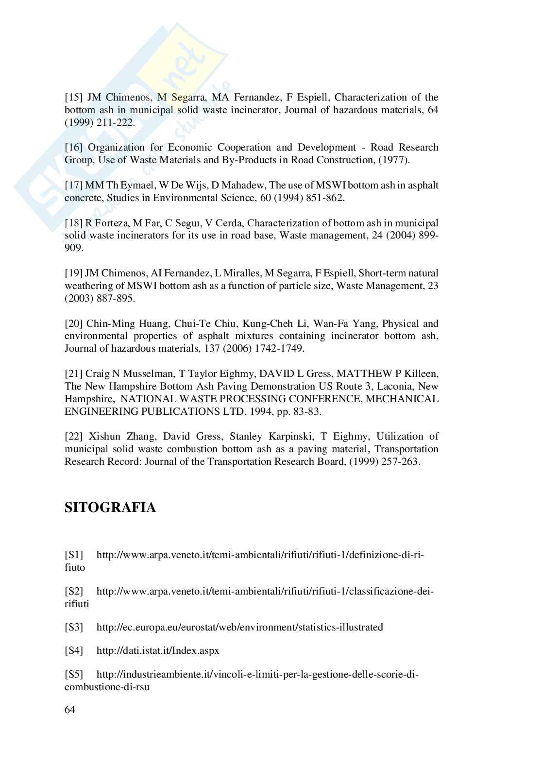 L’impiego delle ceneri pesanti da RSU nelle pavimentazioni stradali: stato dell’arte Pag. 76