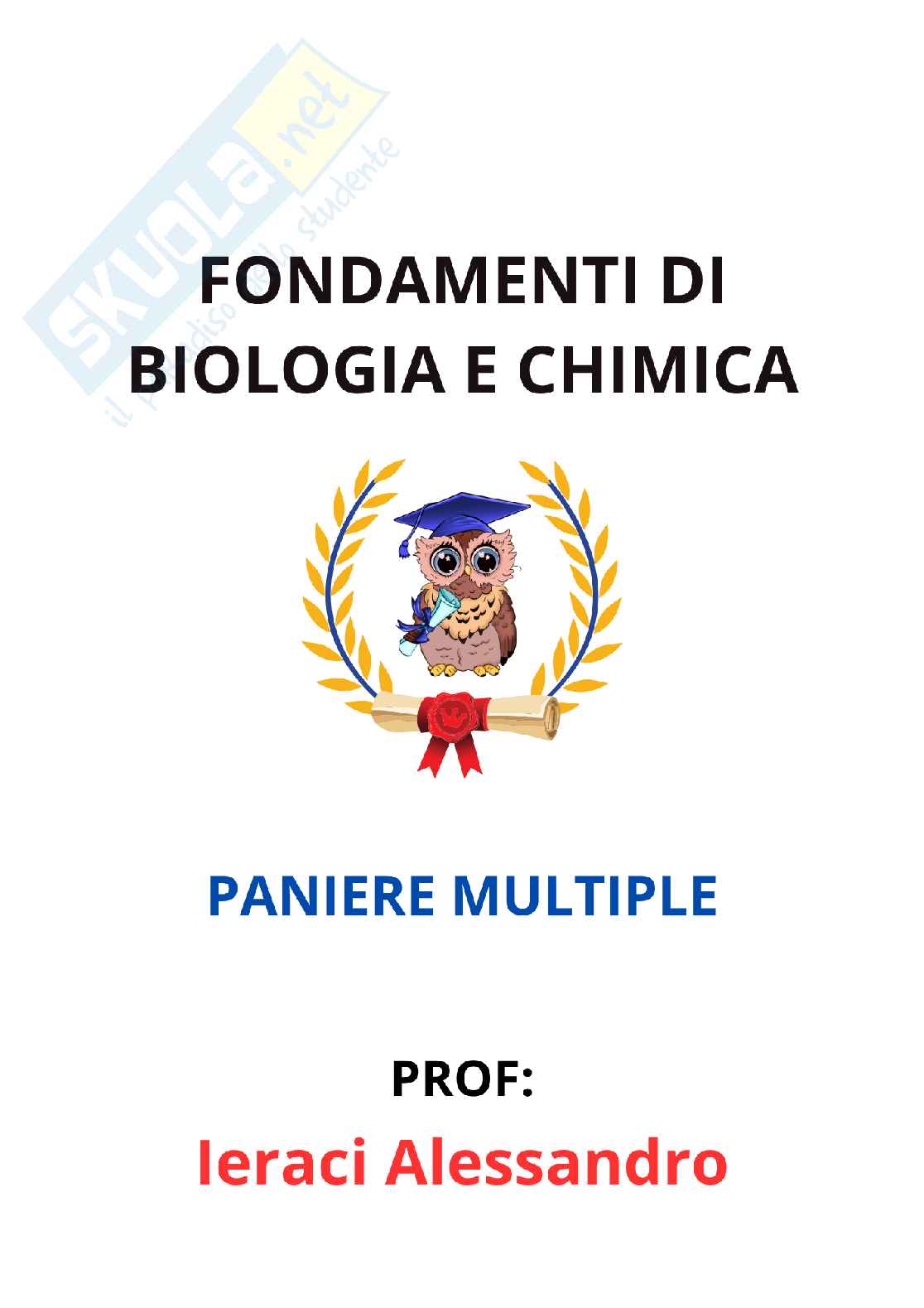 Paniere Fondamenti di biologia e chimica - (2026) - Risposte multiple corrette Pag. 1