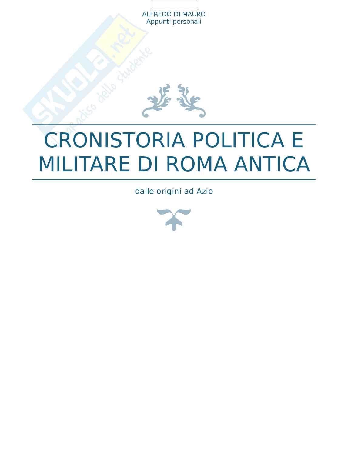 Riassunto esame Politica e società a roma antica, Prof. Todisco Elisabetta, libro consigliato Società e istituzioni di Roma antica, Pani, Todisco Pag. 1