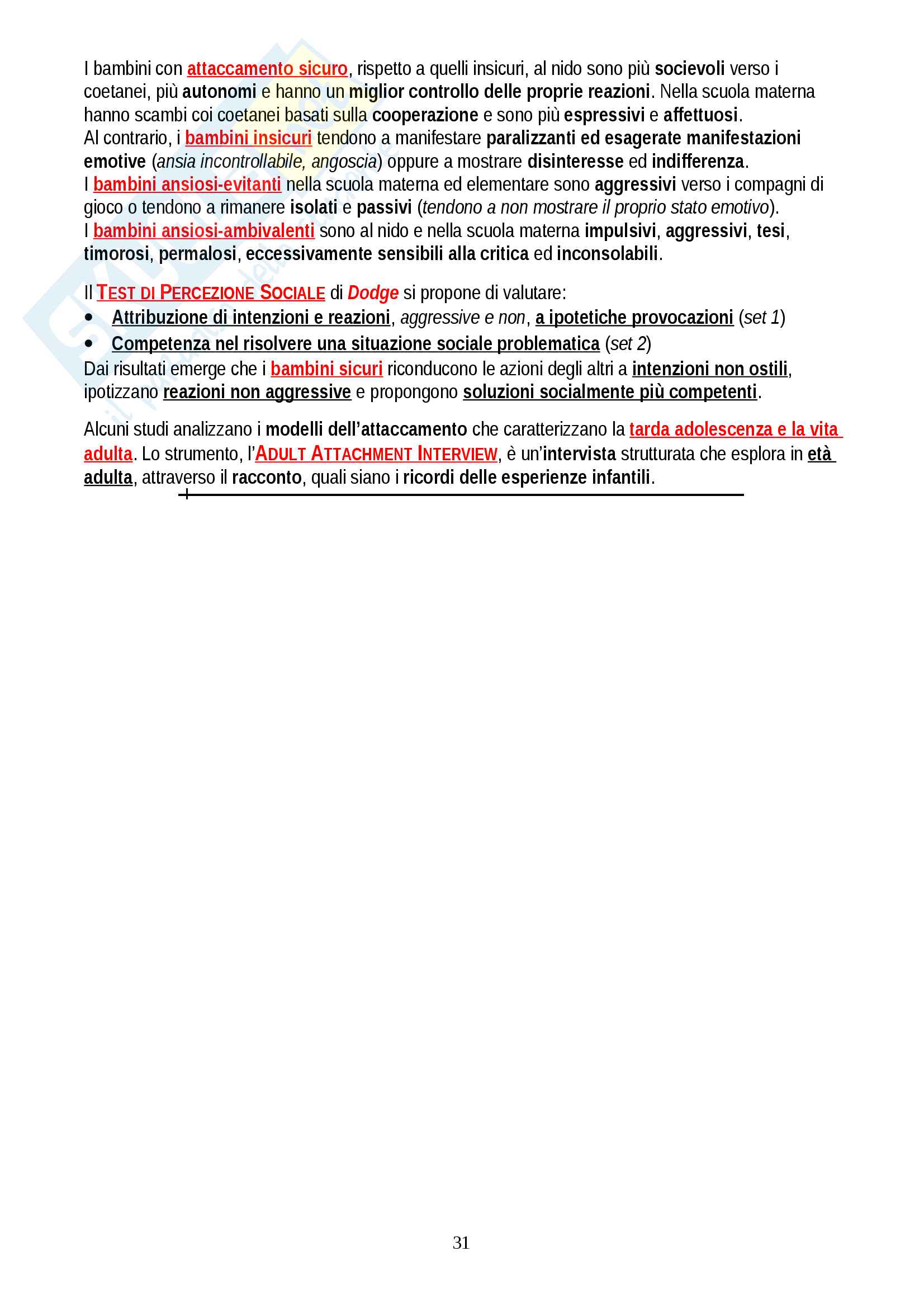 Riassunto esame Psicologia dello Sviluppo, prof. Bellagamba, libro consigliato "Psicologia dello sviluppo", Camaioni-Di Blasio Pag. 31