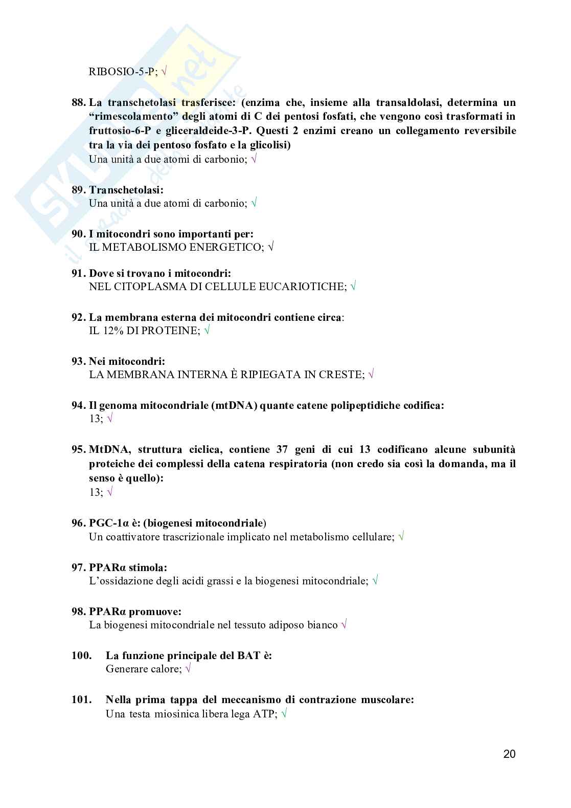 Nutrizione a livello metabolico: strutture biochimiche reazione e regolazione - Tutte domande di esame 2026 Pag. 21