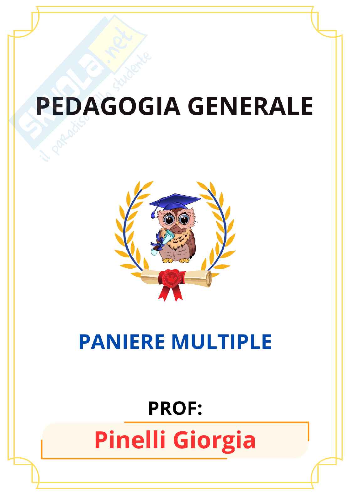 Paniere Pedagogia generale (2026) - Risposte multiple corrette Pag. 1