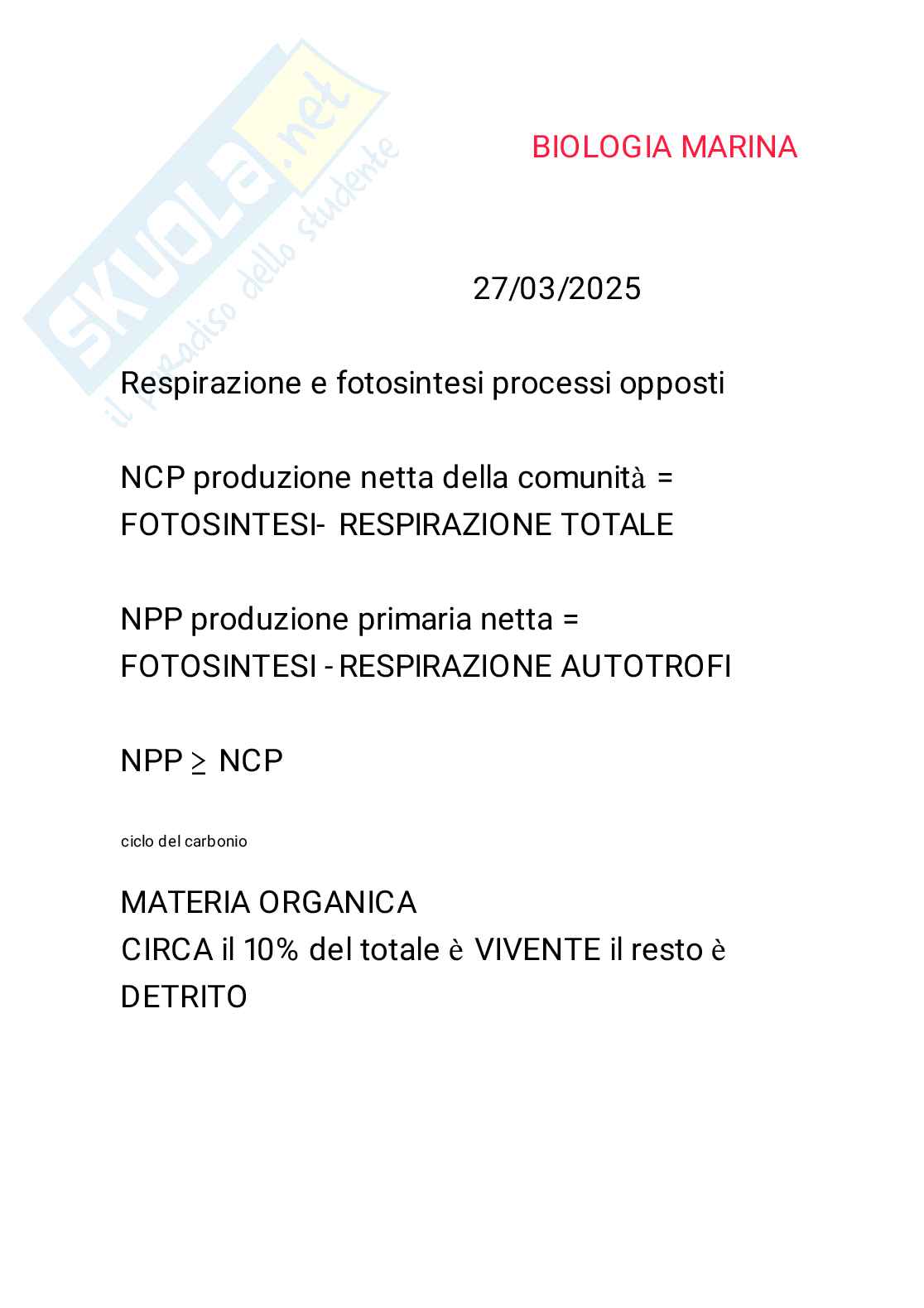 Riassunto esame Biologia marina, Prof. Casabianca Silvia, libro consigliato Biologia marina, biodiversità e funzionamento degli ecosistemi marini, Donovaro Pag. 1