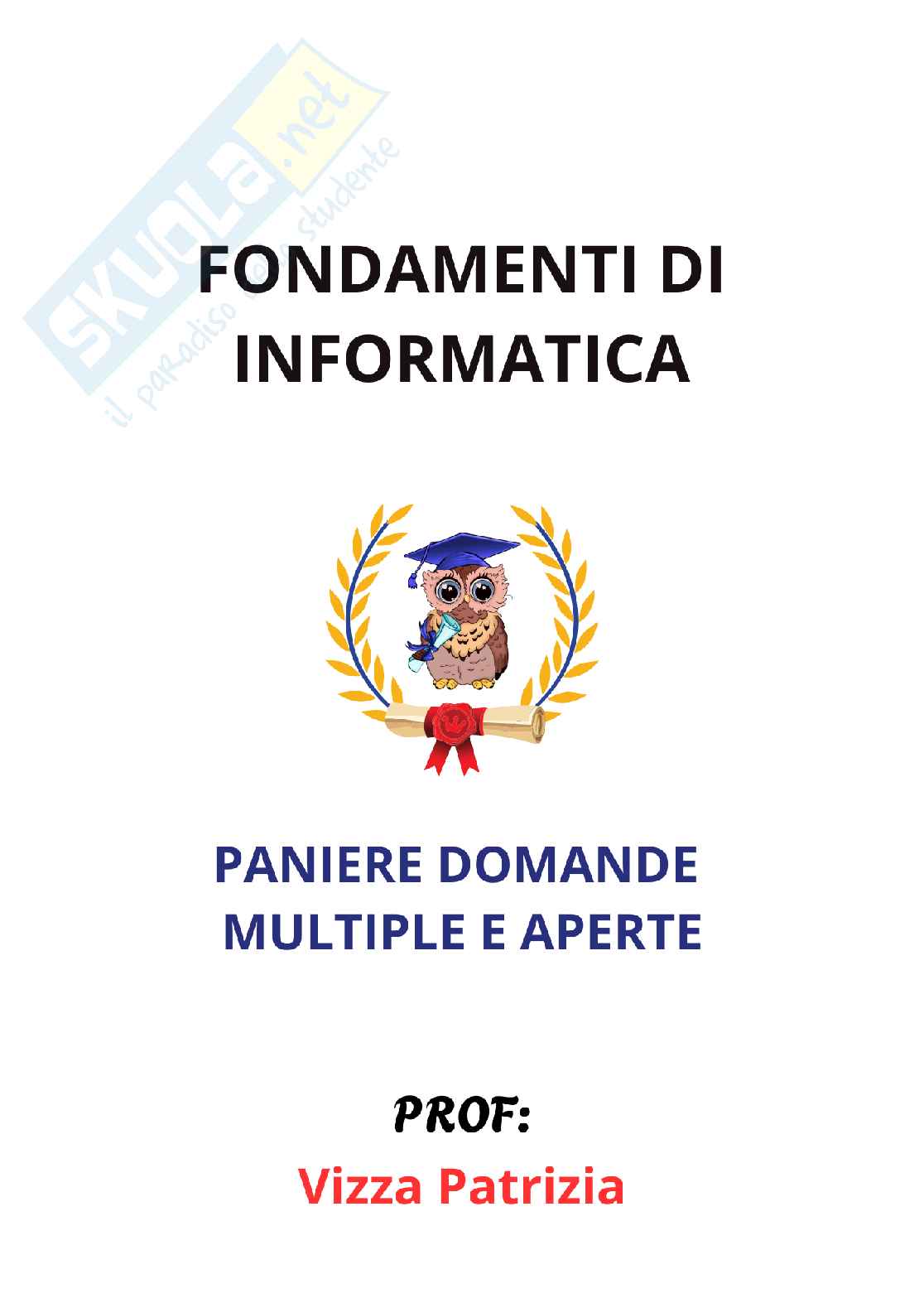 Paniere di Fondamenti di informatica - Risposte multiple e aperte Pag. 1