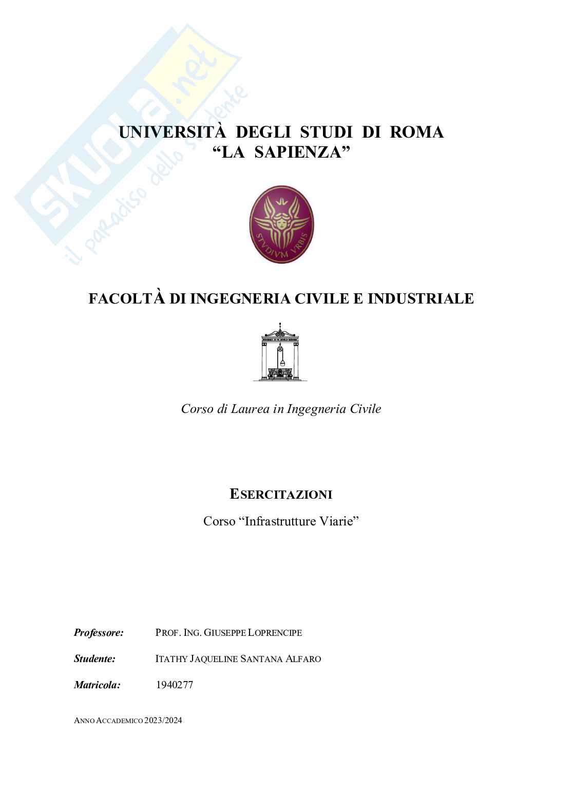 Relazione completa di tutte le esercitazioni di Infrastrutture viarie Pag. 1